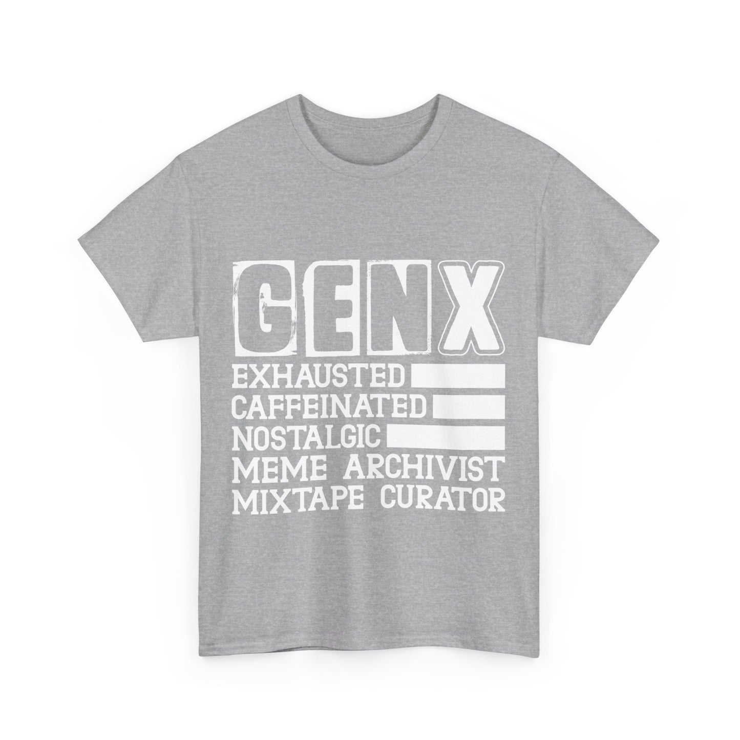 Funny Gen X Exhausted, Caffeinated, Nostalgic, Meme Archivist, Mixtape Curator  T-shirt Unisex Heavy Cotton