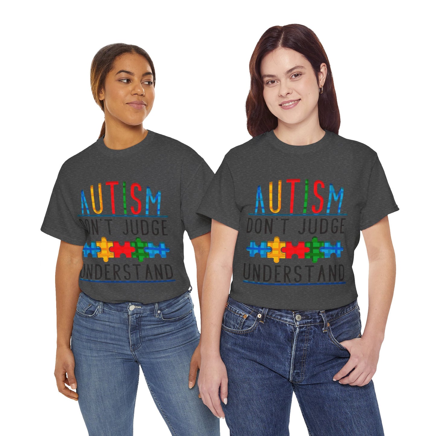 Autism Don't Judge Understand T-shirt Unisex Heavy Cotton