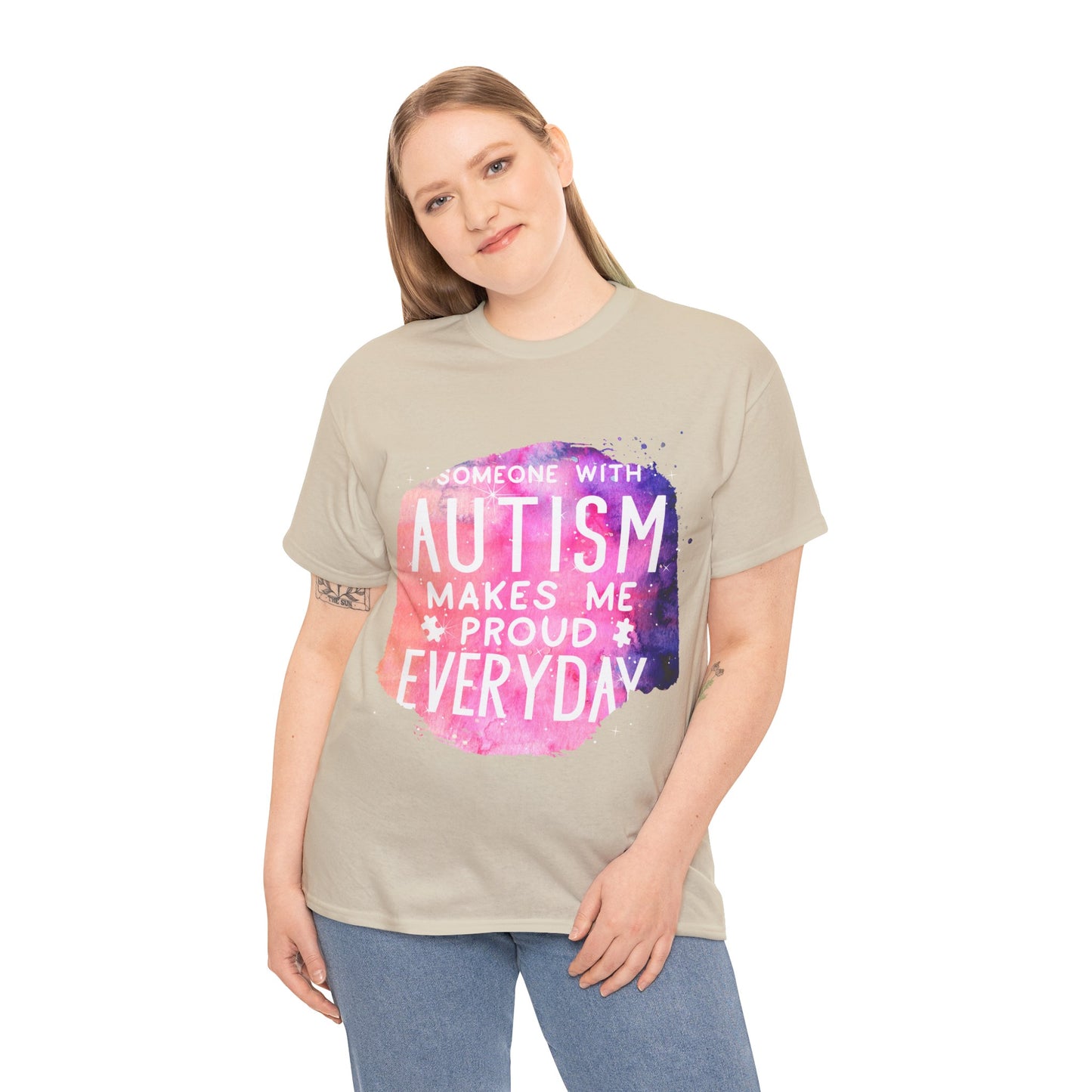 Autism Someone with Autism Makes Me Proud Everyday T-shirt Unisex Heavy Cotton