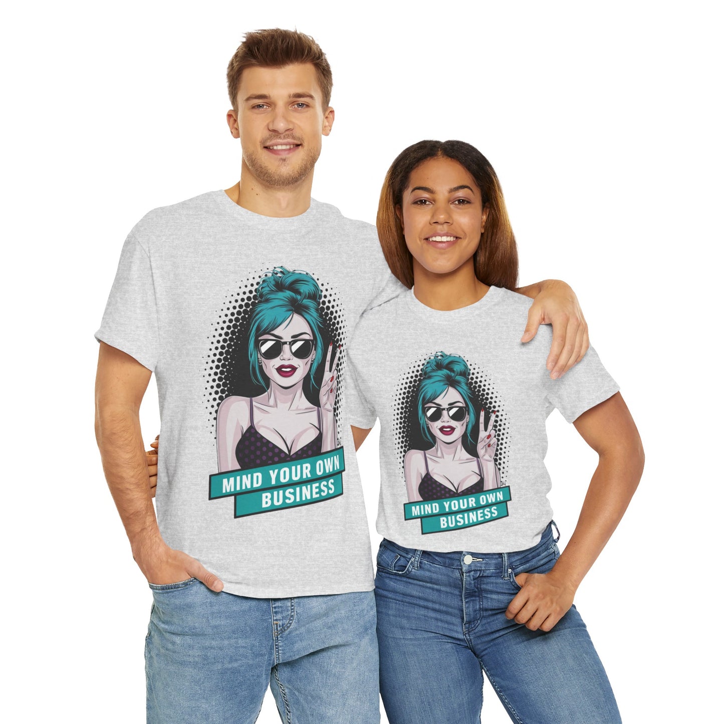 Sexy PopArt Girl Mind Your Own Business Tshirt unisex heavy cotton