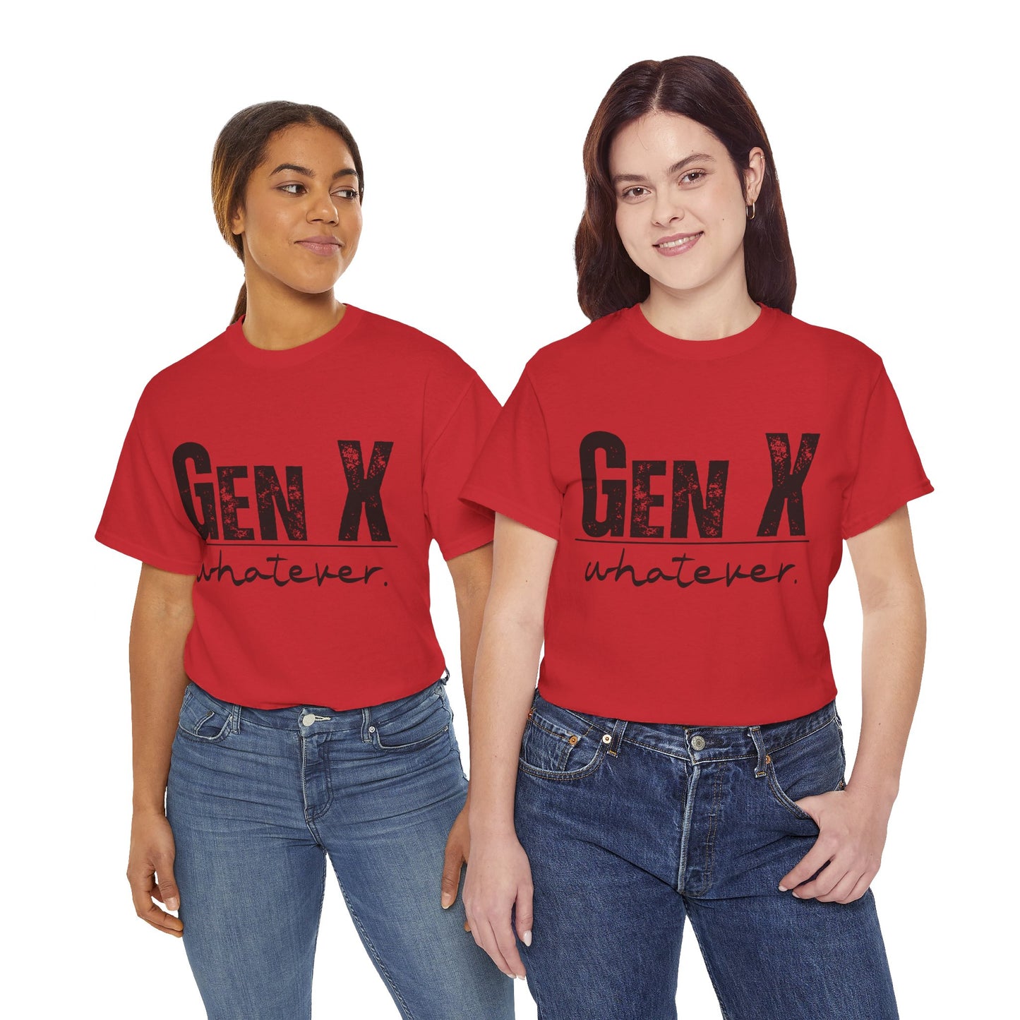 GEN X Whatever Unisex Heavy Cotton T-Shirt