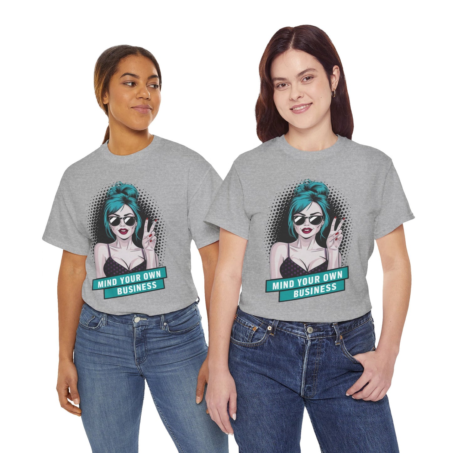 Sexy PopArt Girl Mind Your Own Business Tshirt unisex heavy cotton