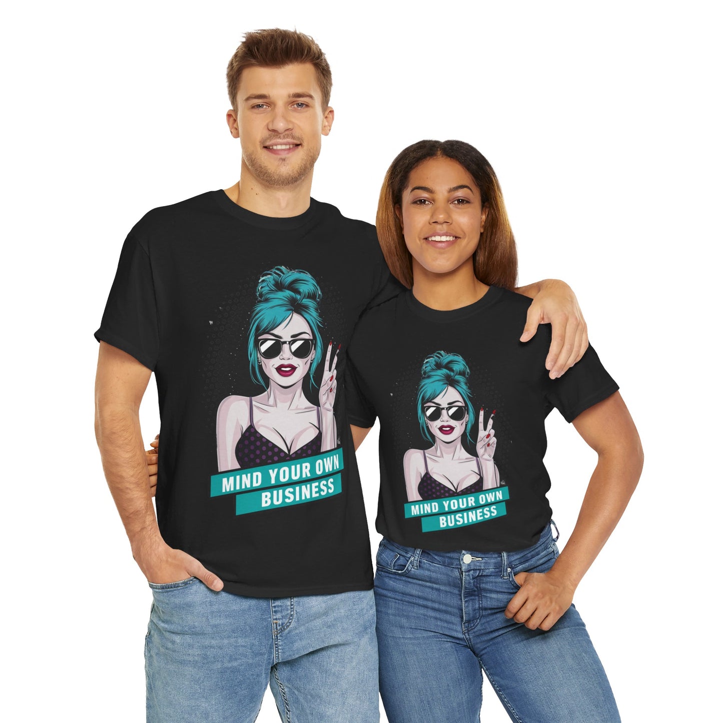Sexy PopArt Girl Mind Your Own Business Tshirt unisex heavy cotton