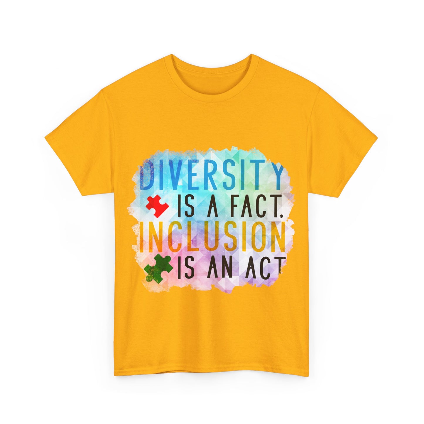 Autism Diversity is a Fact, Inclusion is an Act T-shirt Unisex Heavy Cotton