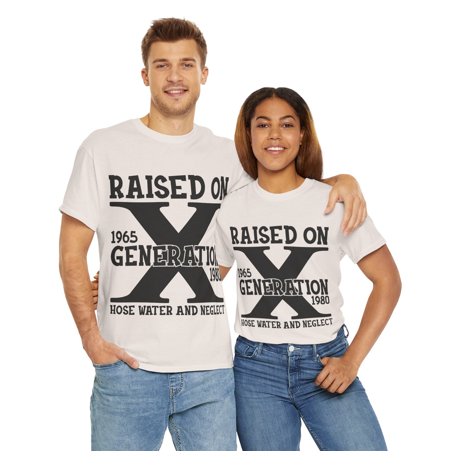 GEN X Raised On Hose Water & Neglect Tshirt Unisex Heavy Cotton