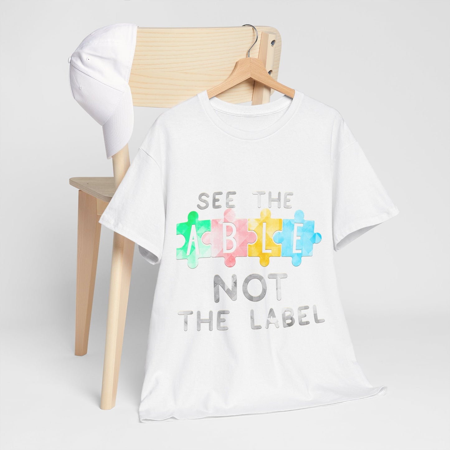 Autism SEE THE ABLE NOT THE LABEL T-shirt Unisex Heavy Cotton