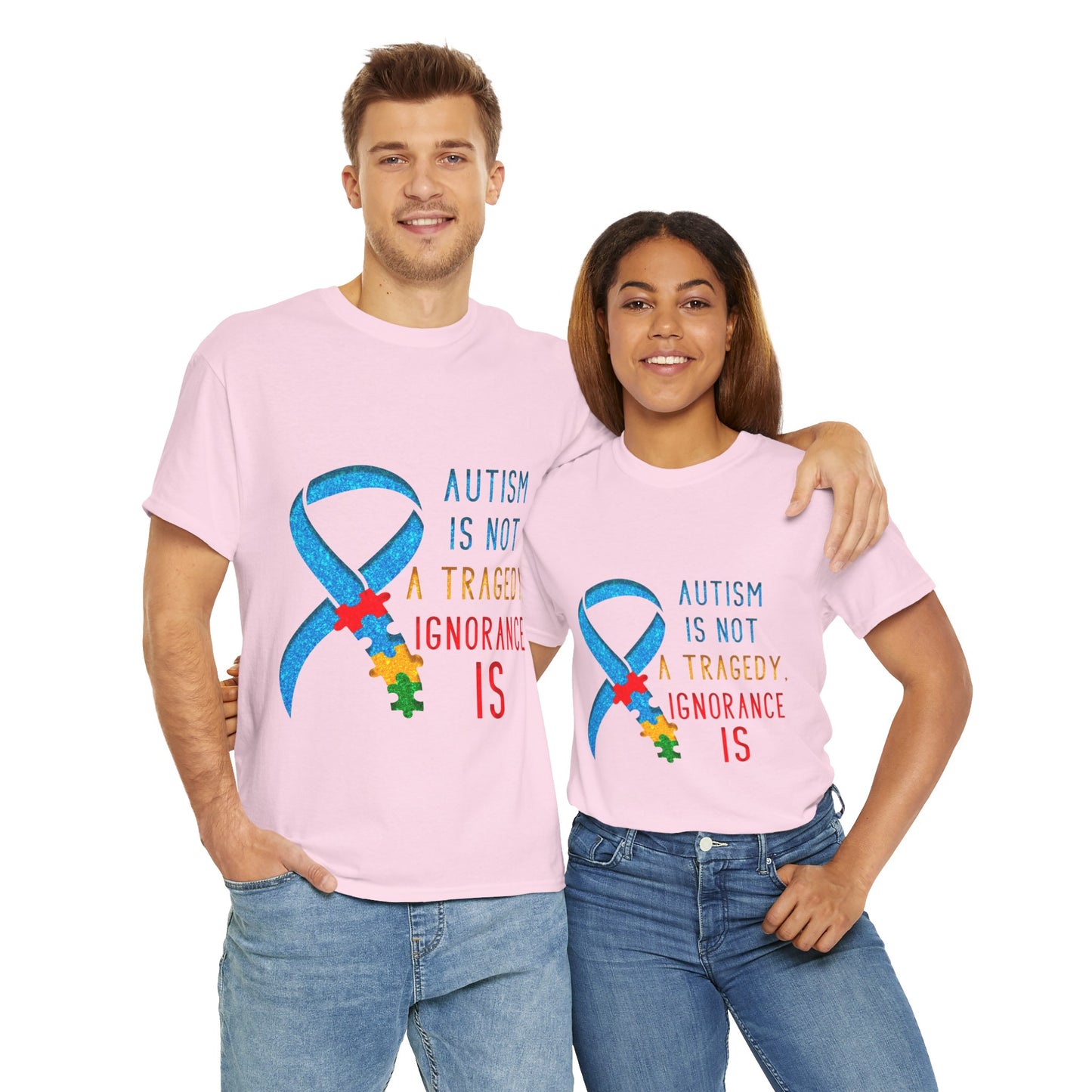 Autism is NOT a Tragedy IGNORANCE is T-shirt Unisex Heavy Cotton