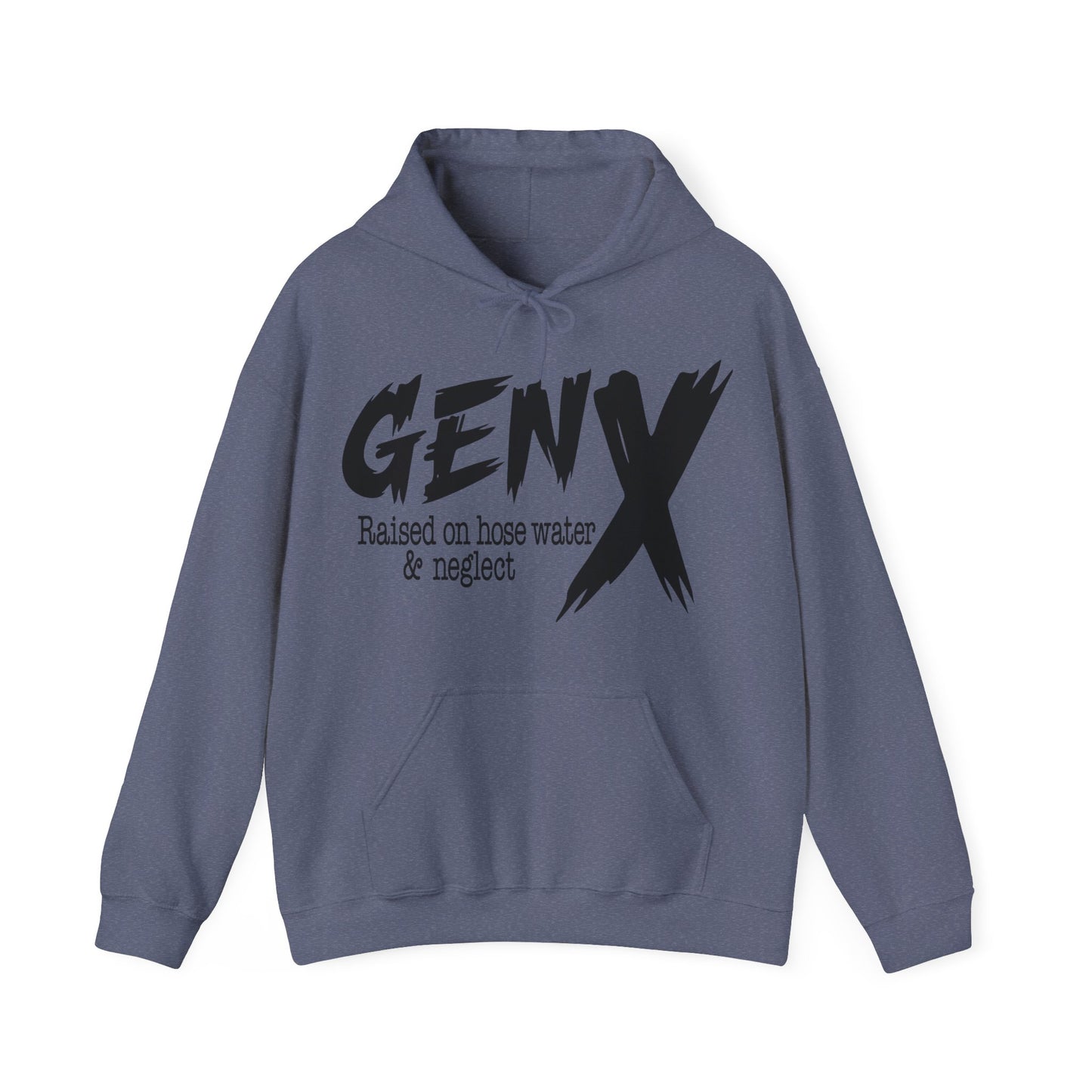Gen X Raised on Hose Water & Neglect Unisex Heavy Blend™ Hooded Sweatshirt