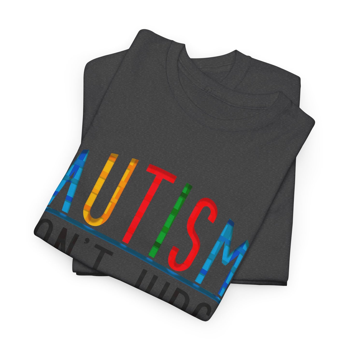 Autism Don't Judge Understand T-shirt Unisex Heavy Cotton