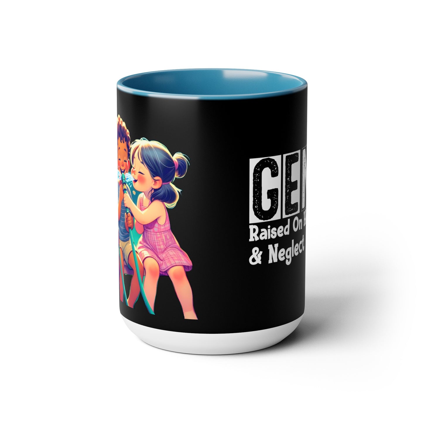 GEN X Raised On Hose Water & Neglect 15oz Coffee Mug