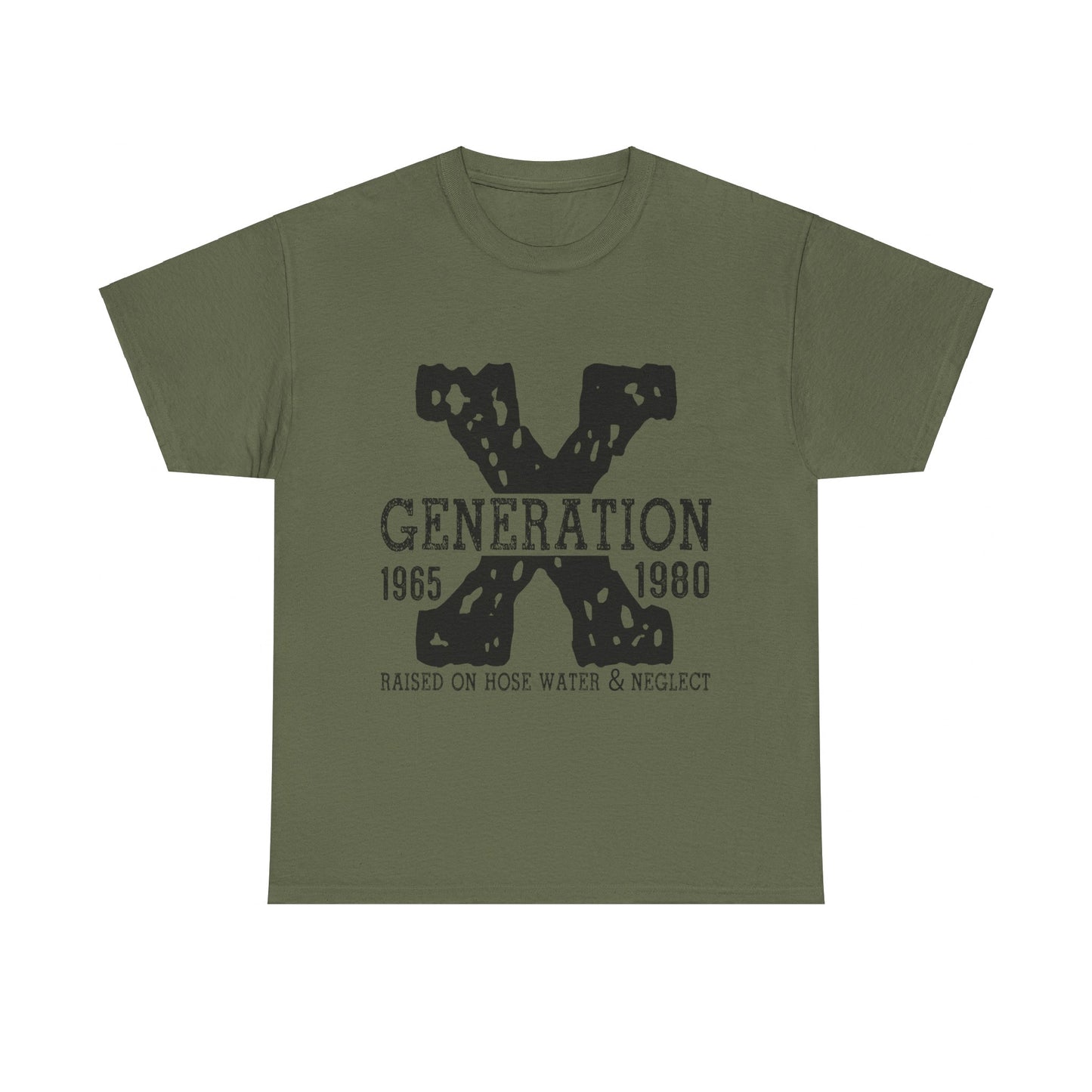 Copy of GEN X Raised On Hose Water & Neglect Tshirt Unisex Heavy Cotton