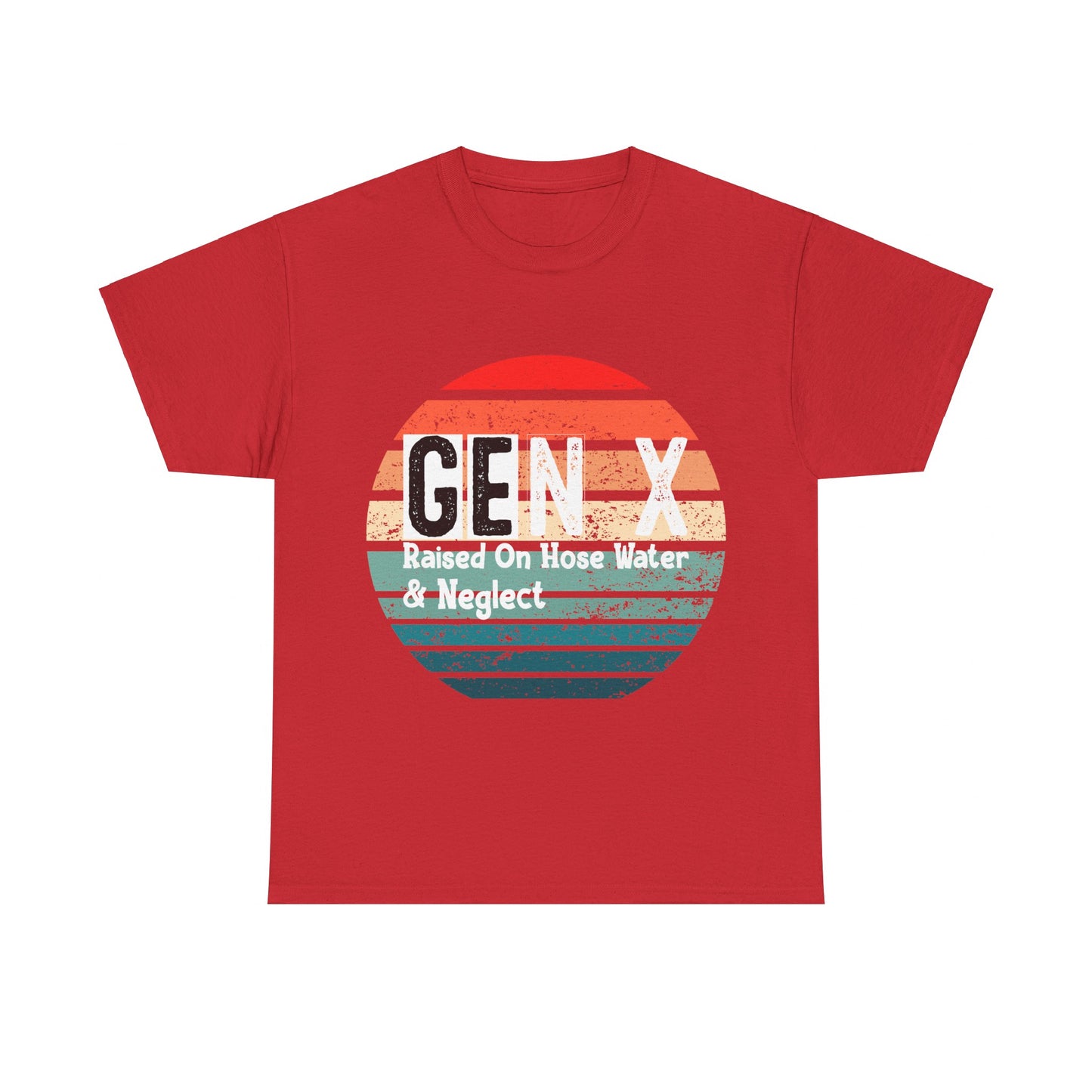 GEN X Raised On Hose Water & Neglect Tshirt Unisex Heavy Cotton