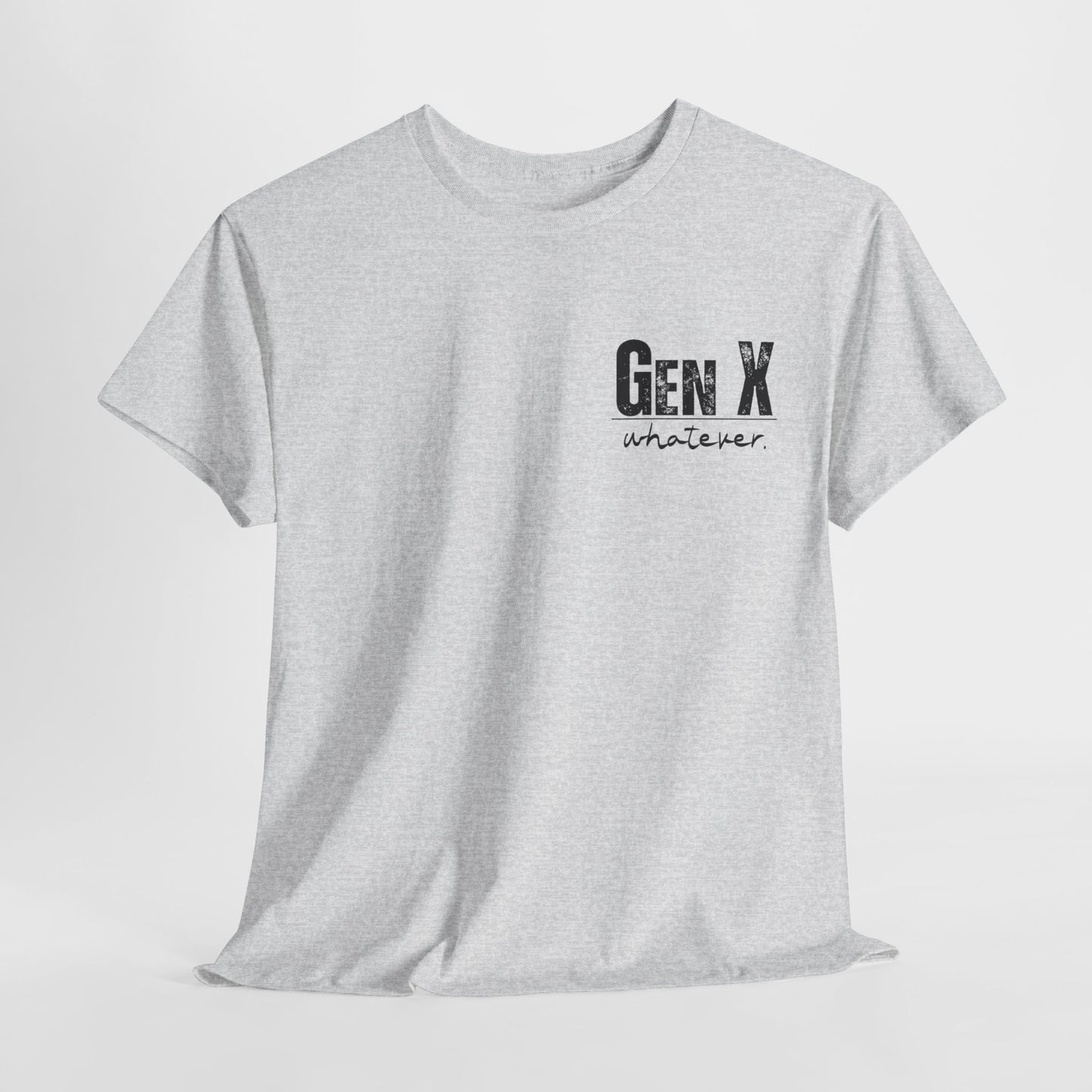 GEN X Definition Unisex Heavy Cotton T-Shirt Front & Back