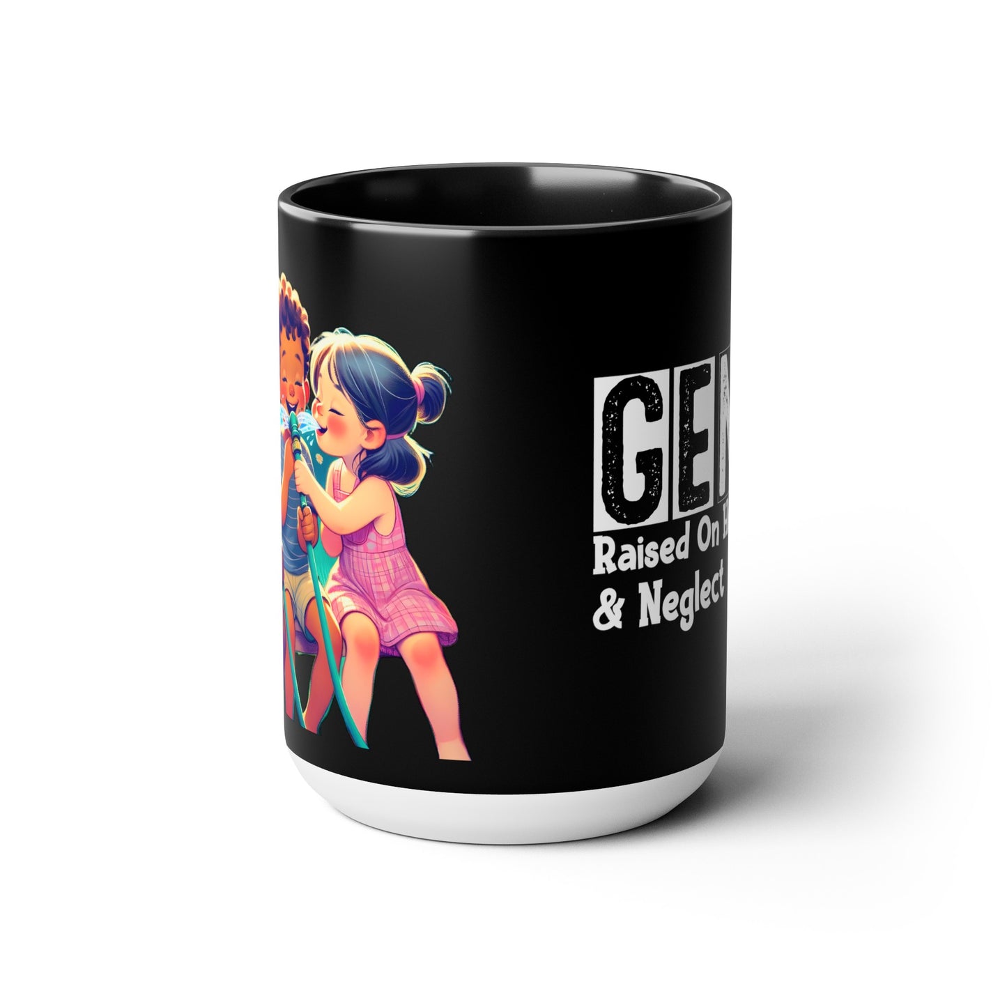 GEN X Raised On Hose Water & Neglect 15oz Coffee Mug
