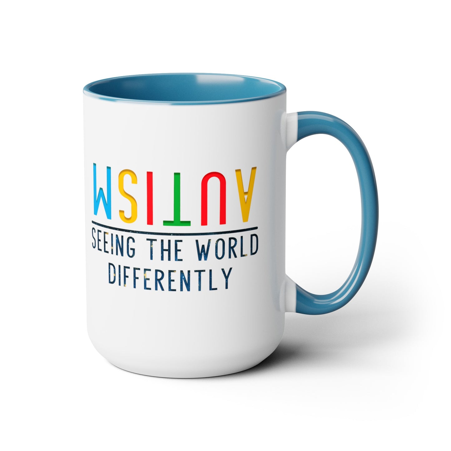 Autism Seeing the World Differently T-shirt 15oz Coffee Mug