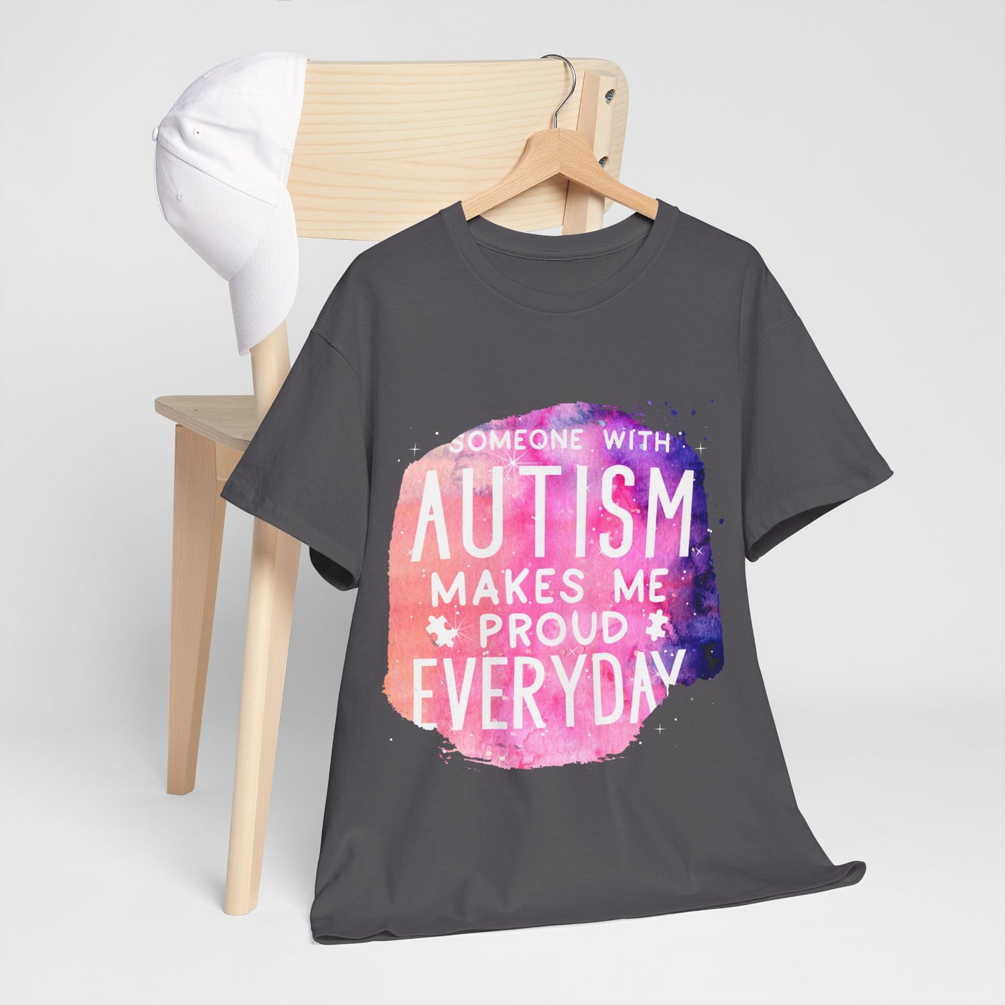 Autism Someone with Autism Makes Me Proud Everyday T-shirt Unisex Heavy Cotton