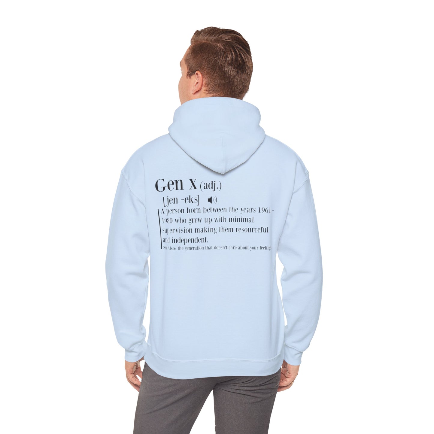 Gen X Raised on Hose Water & Neglect Front & Back Unisex Heavy Blend™ Hooded Sweatshirt