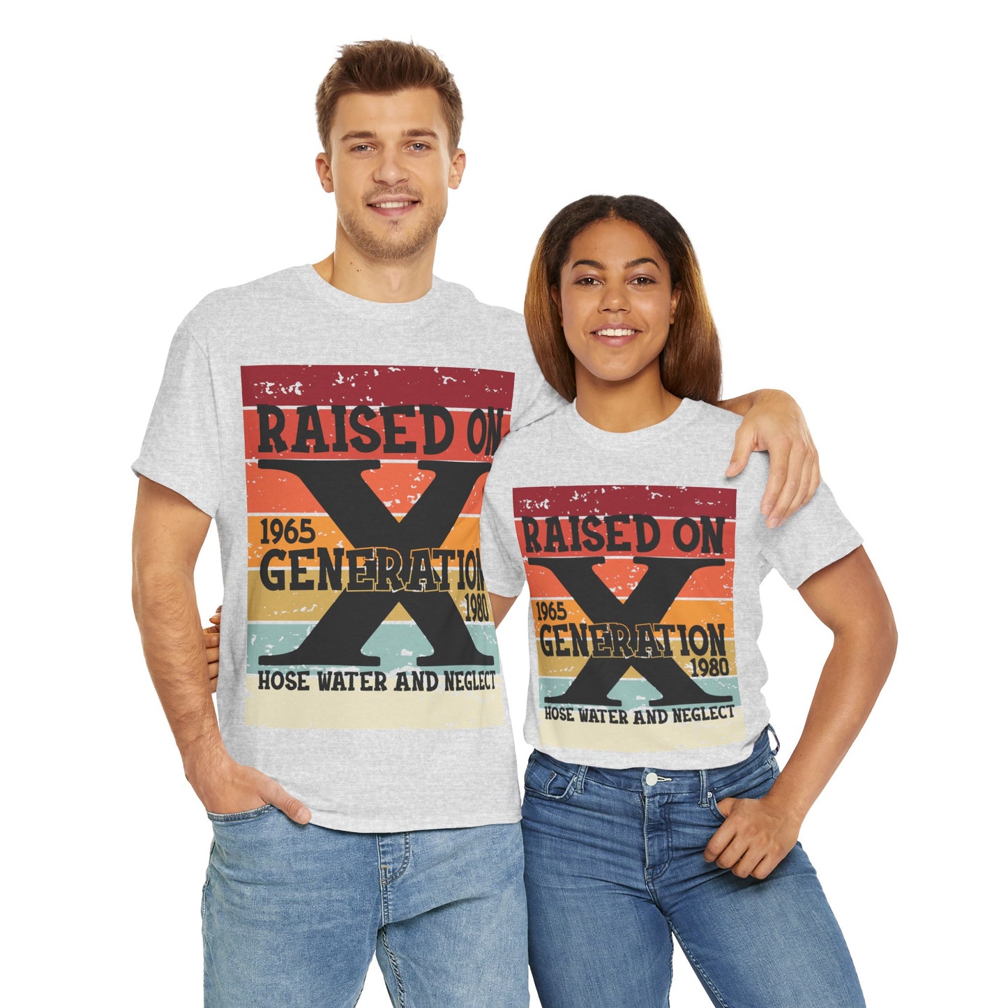 GEN X Raised On Hose Water & Neglect Tshirt Unisex Heavy Cotton