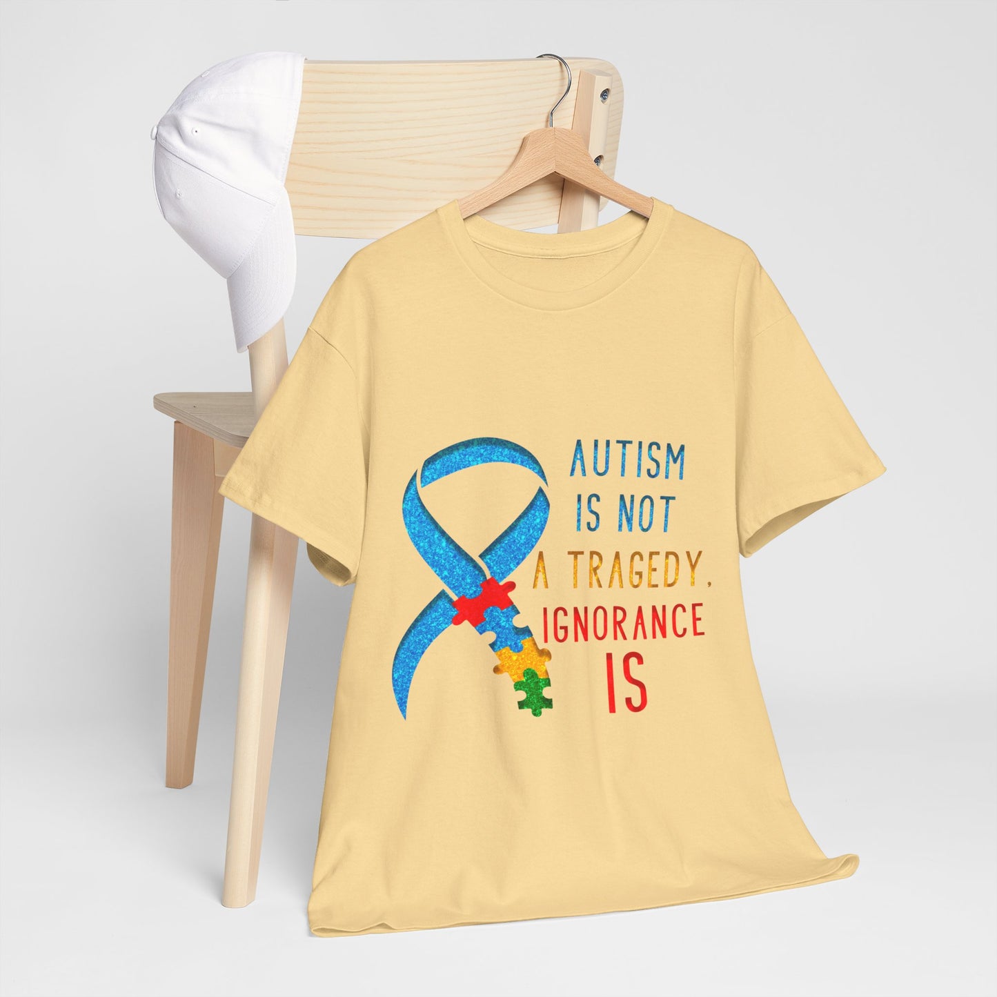 Autism is NOT a Tragedy IGNORANCE is T-shirt Unisex Heavy Cotton