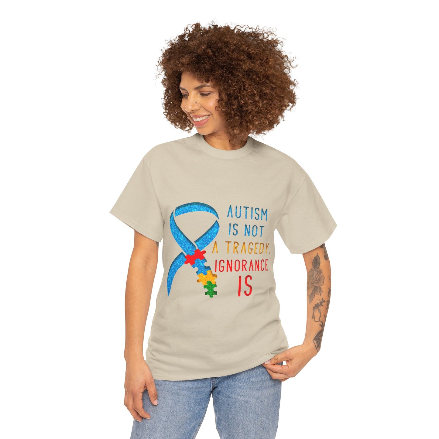 Autism is NOT a Tragedy IGNORANCE is T-shirt Unisex Heavy Cotton