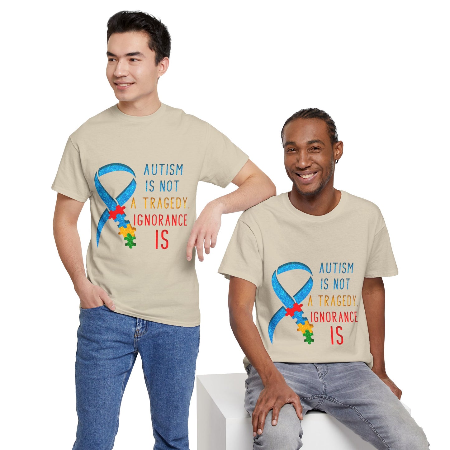 Autism is NOT a Tragedy IGNORANCE is T-shirt Unisex Heavy Cotton