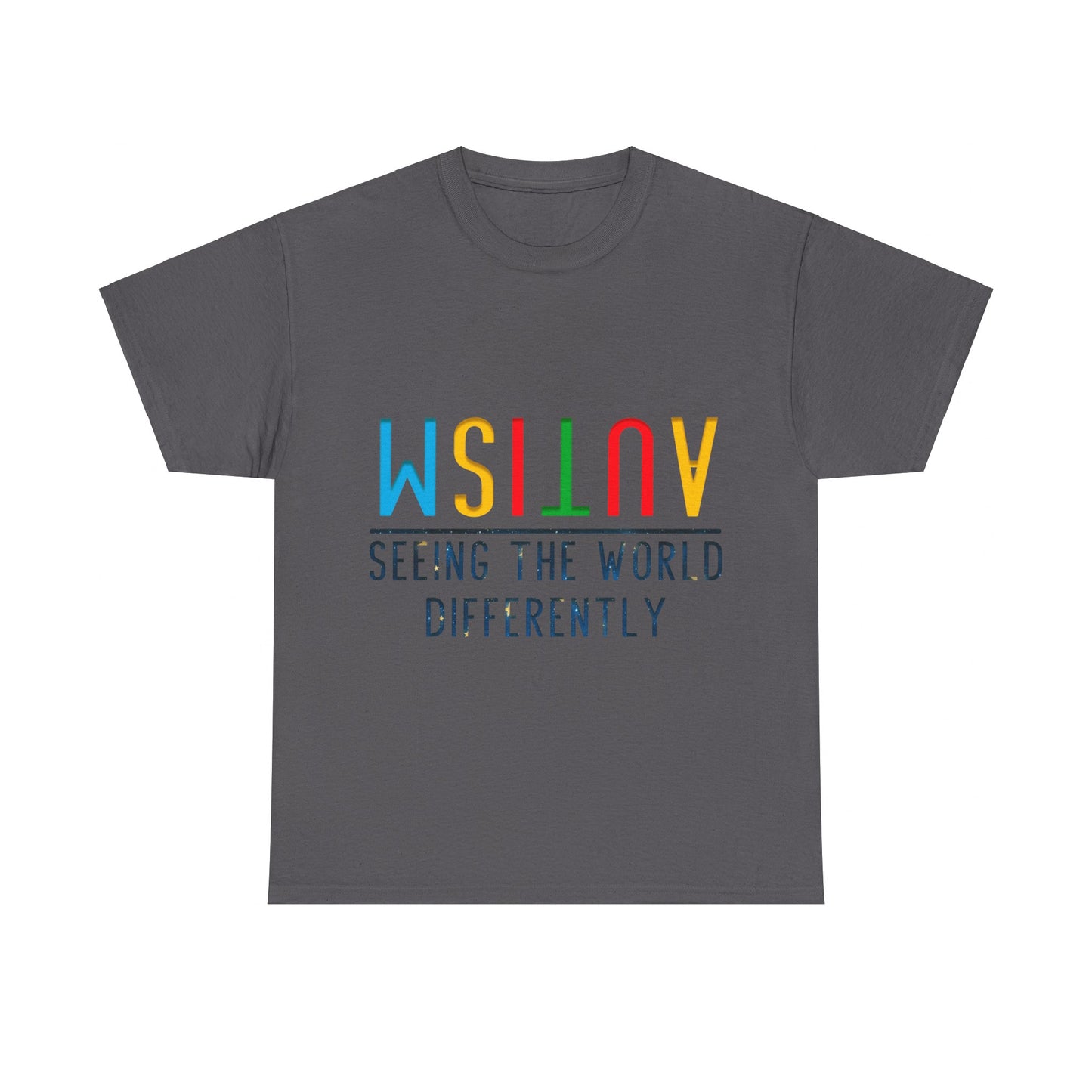 Autism Seeing the World Differently T-shirt Unisex Heavy Cotton
