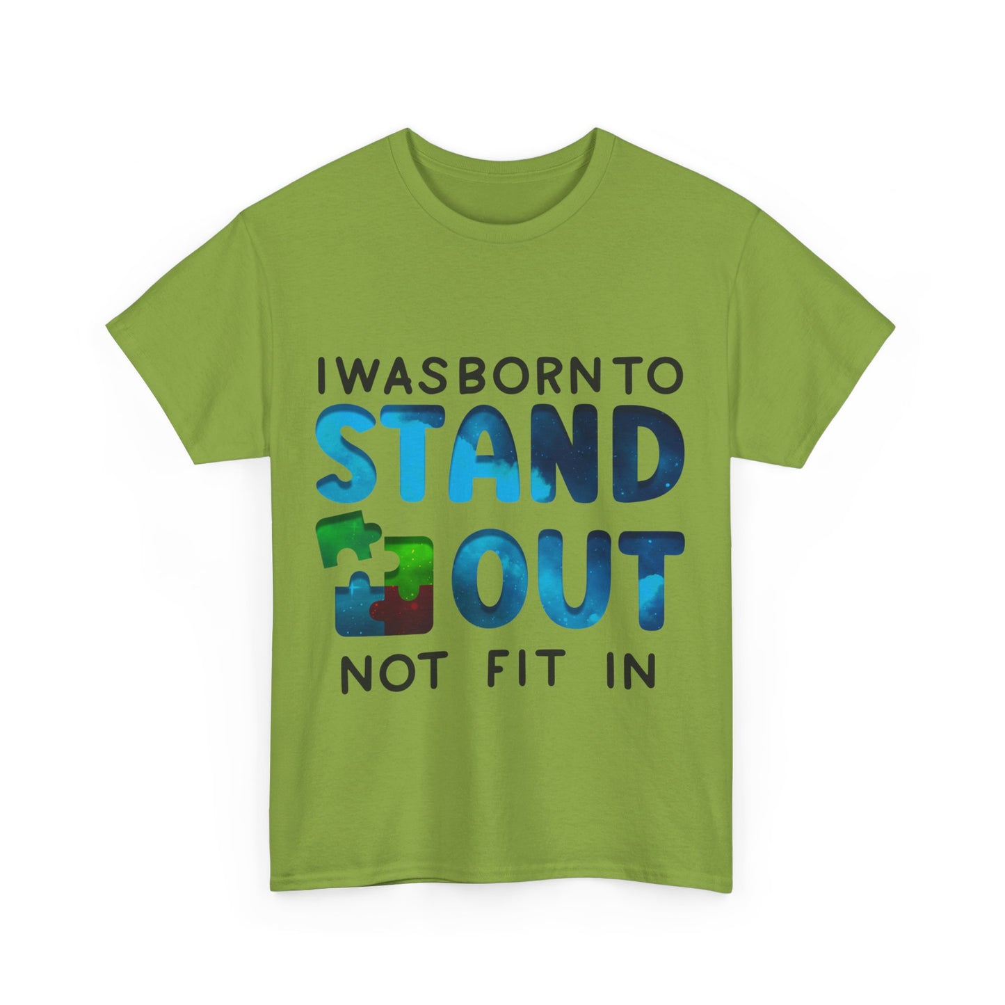 Autism I was Born To Stand Out T-shirt Unisex Heavy Cotton