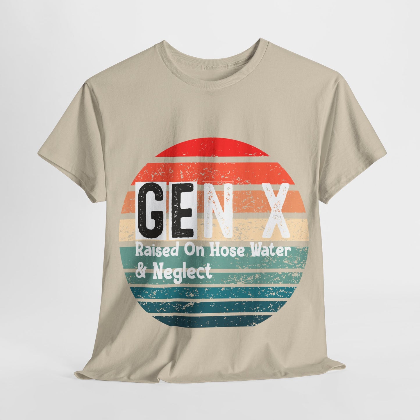 GEN X Raised On Hose Water & Neglect Tshirt Unisex Heavy Cotton