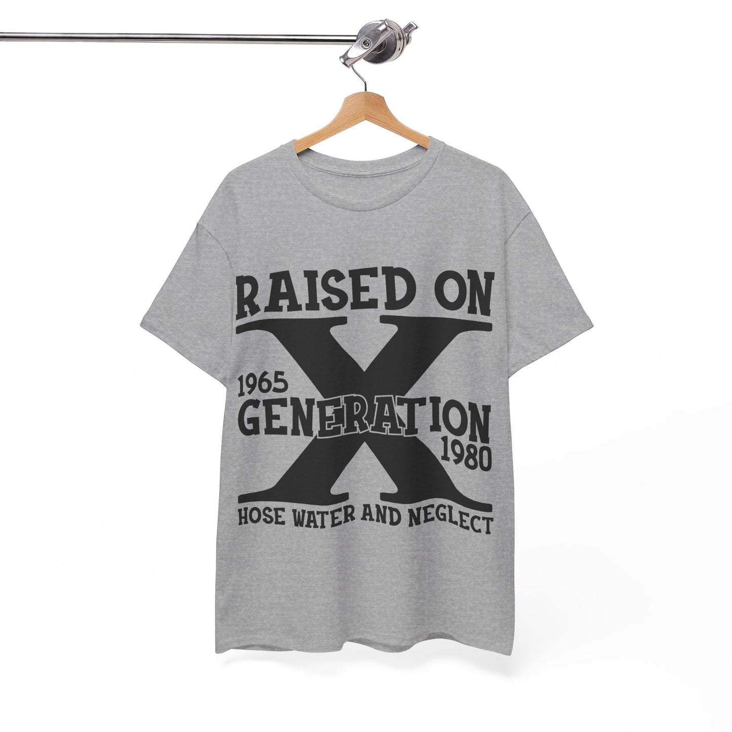 GEN X Raised On Hose Water & Neglect Tshirt Unisex Heavy Cotton