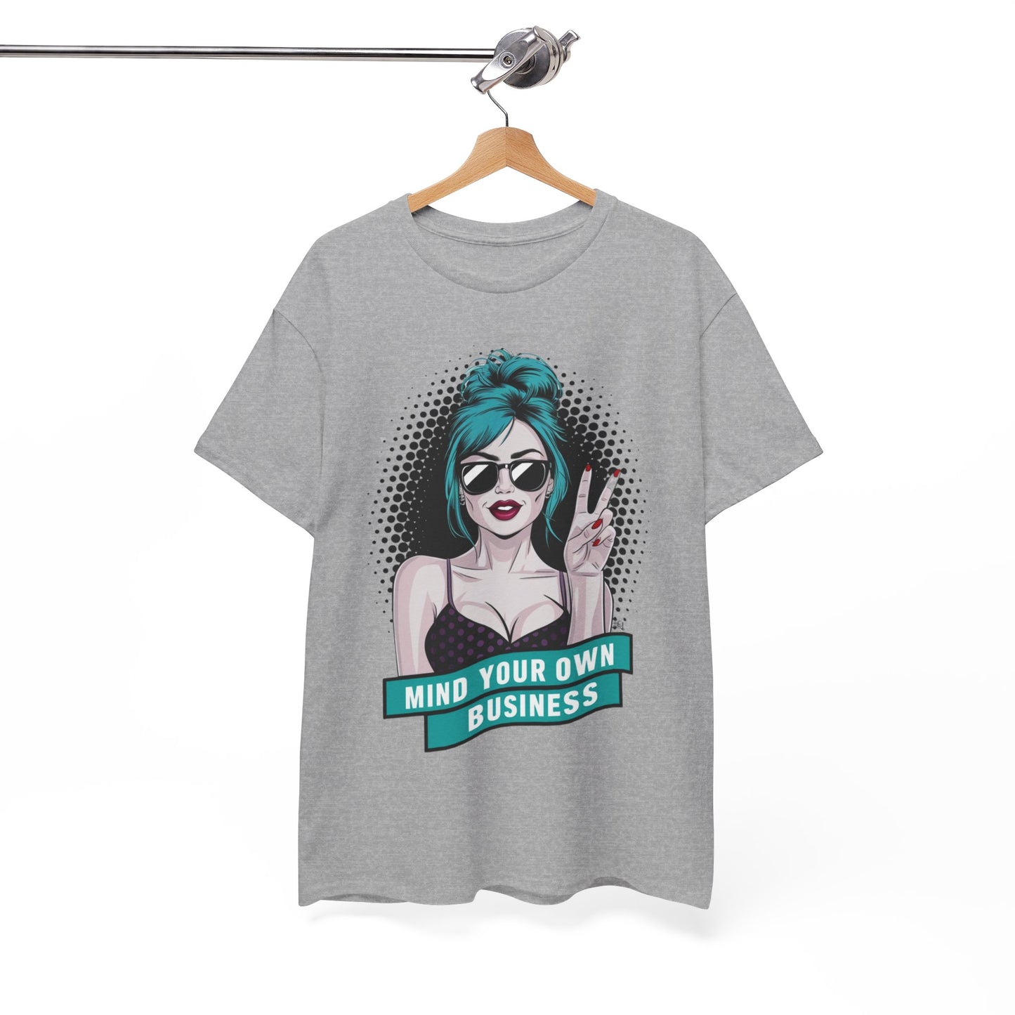 Sexy PopArt Girl Mind Your Own Business Tshirt unisex heavy cotton