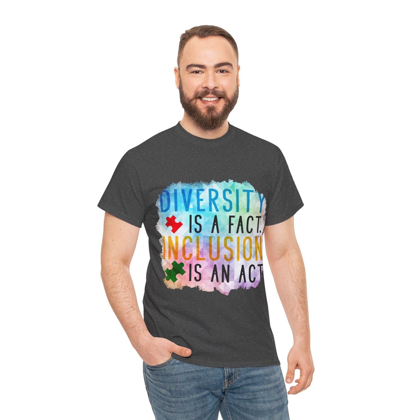 Autism Diversity is a Fact, Inclusion is an Act T-shirt Unisex Heavy Cotton