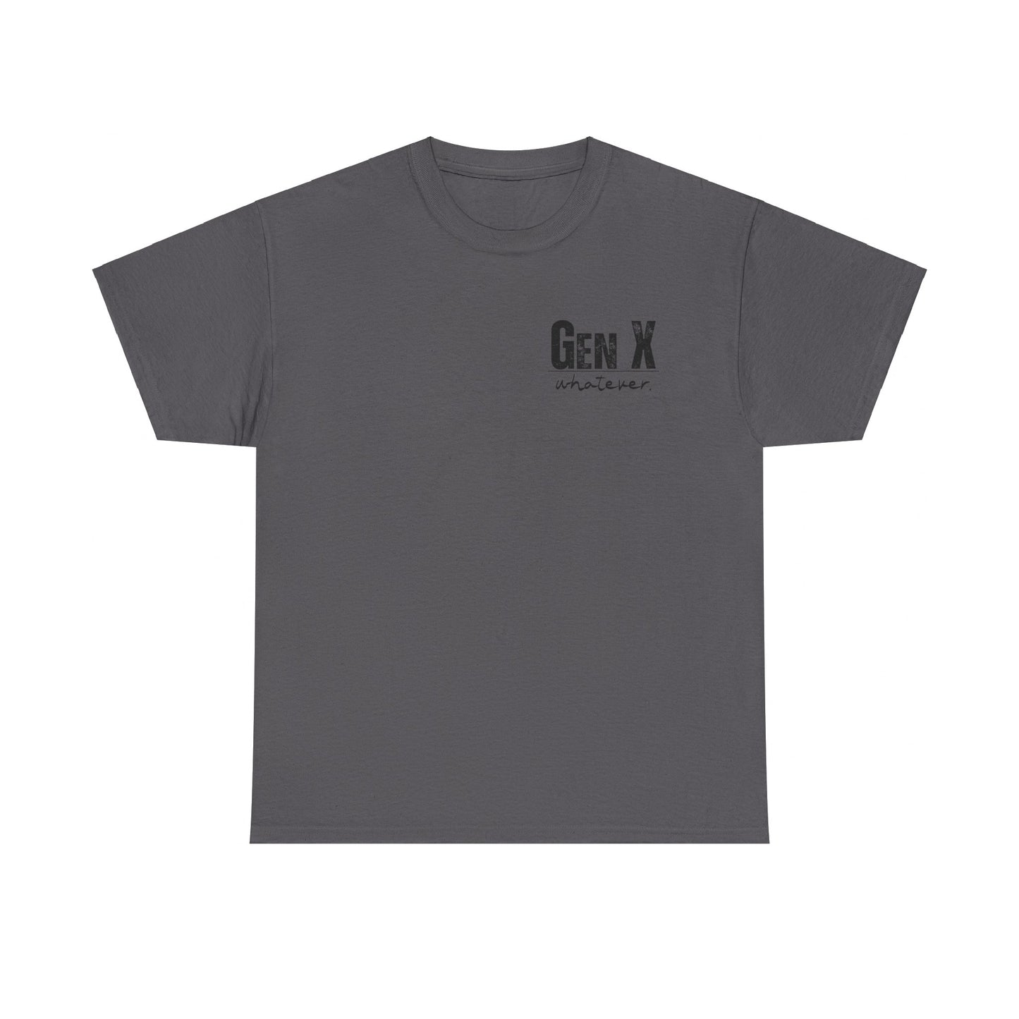 GEN X Definition Unisex Heavy Cotton T-Shirt Front & Back