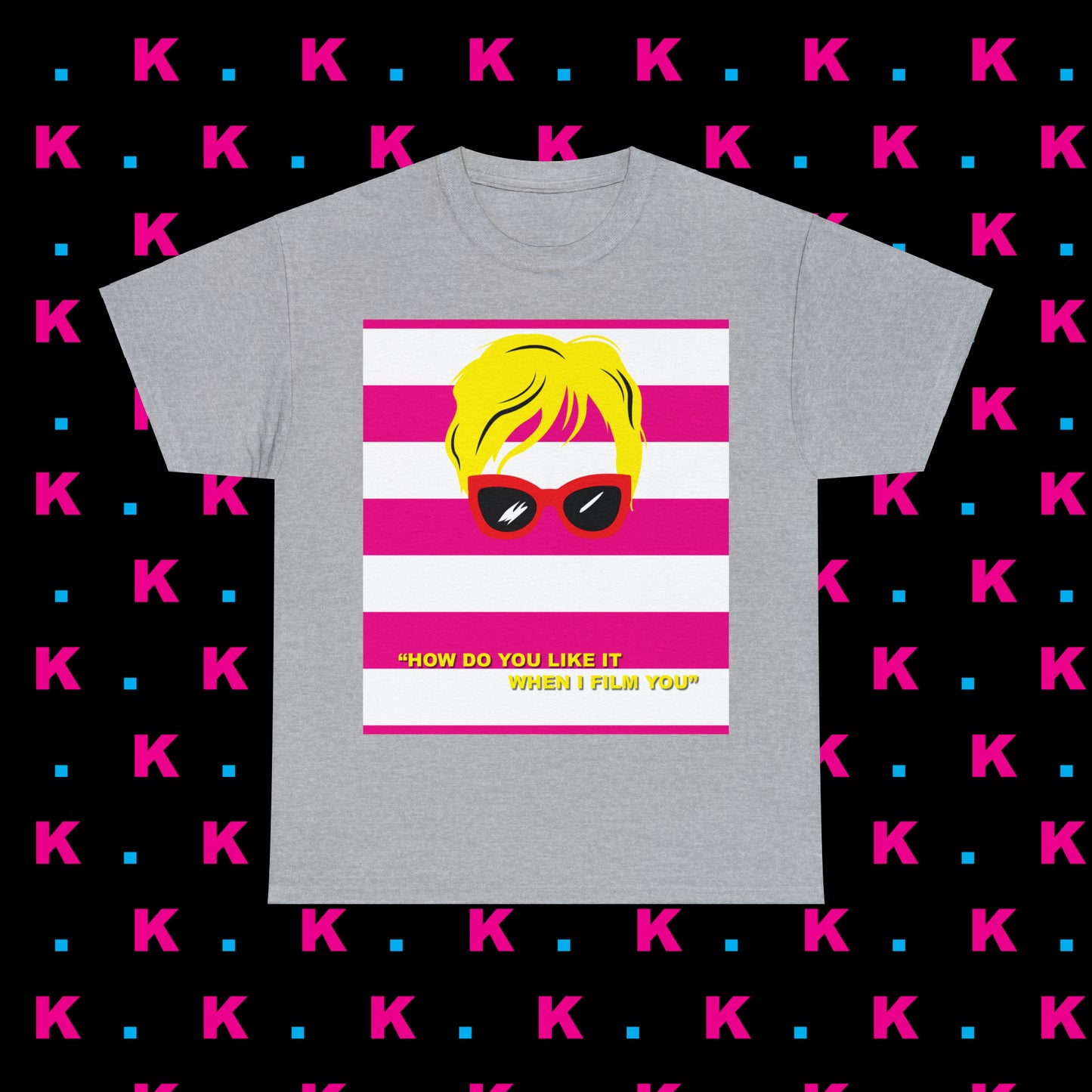 Karen - How do you like it when I Film you? Unisex heavy cotton T-shirt