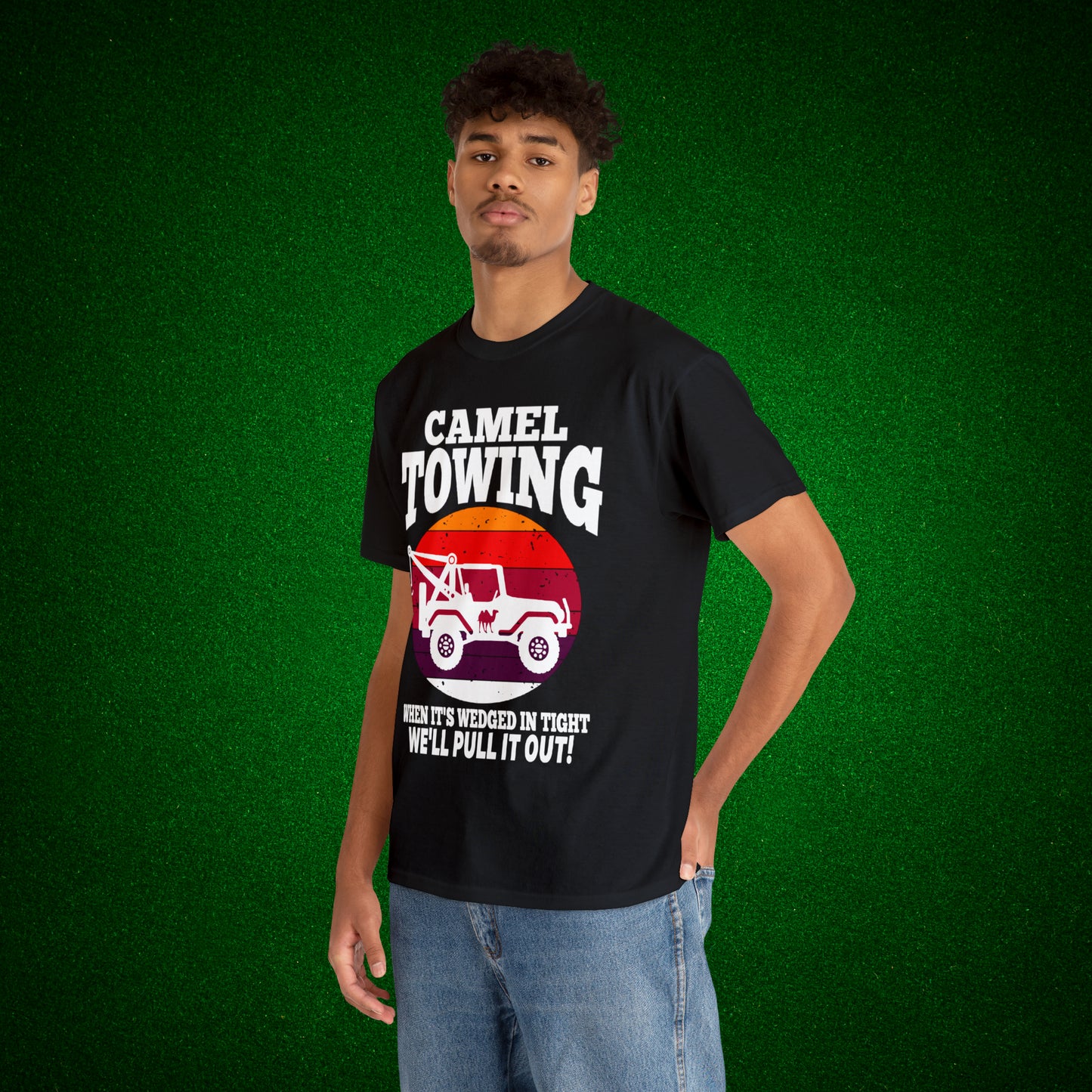 Camel Towing When its wedged in tight we'll pull it out T-Shirt