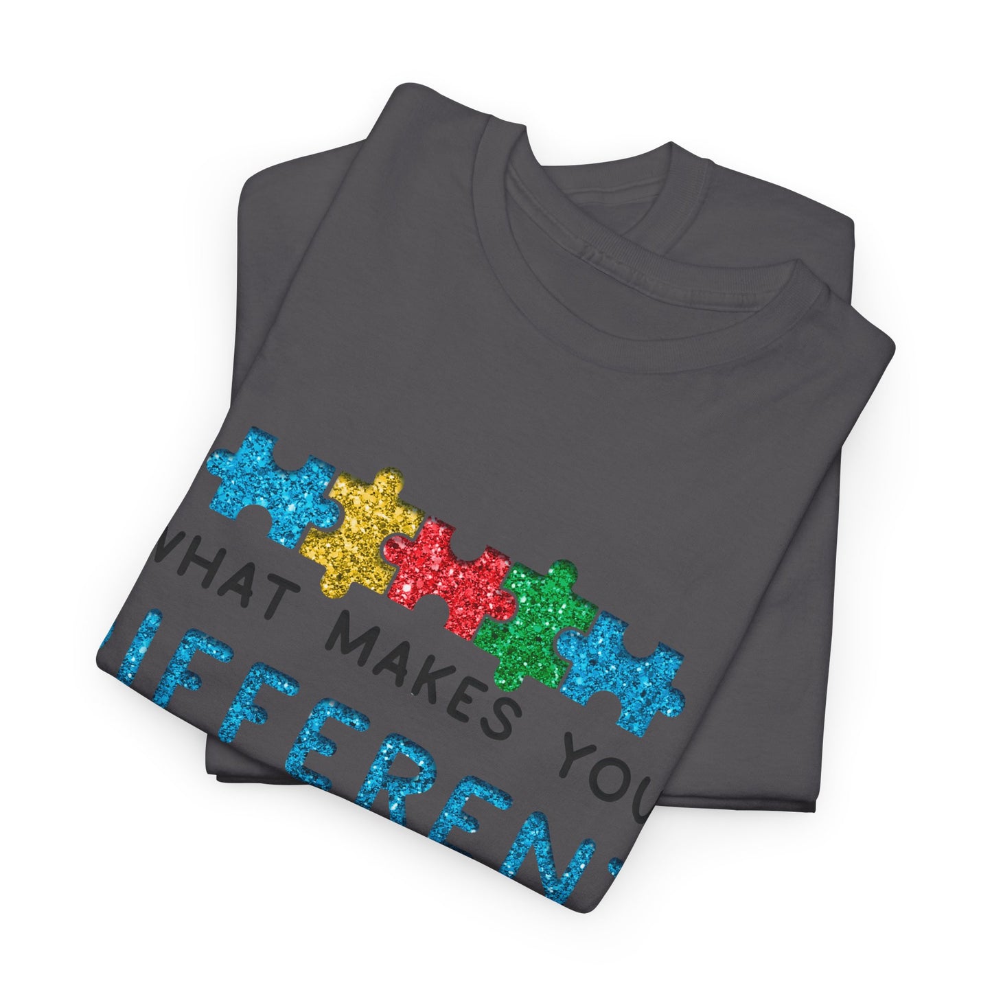 Autism WHAT MAKES YOU DIFFERENT IS WHAT MAKES YOU BEAUTIFUL T-shirt Unisex Heavy Cotton
