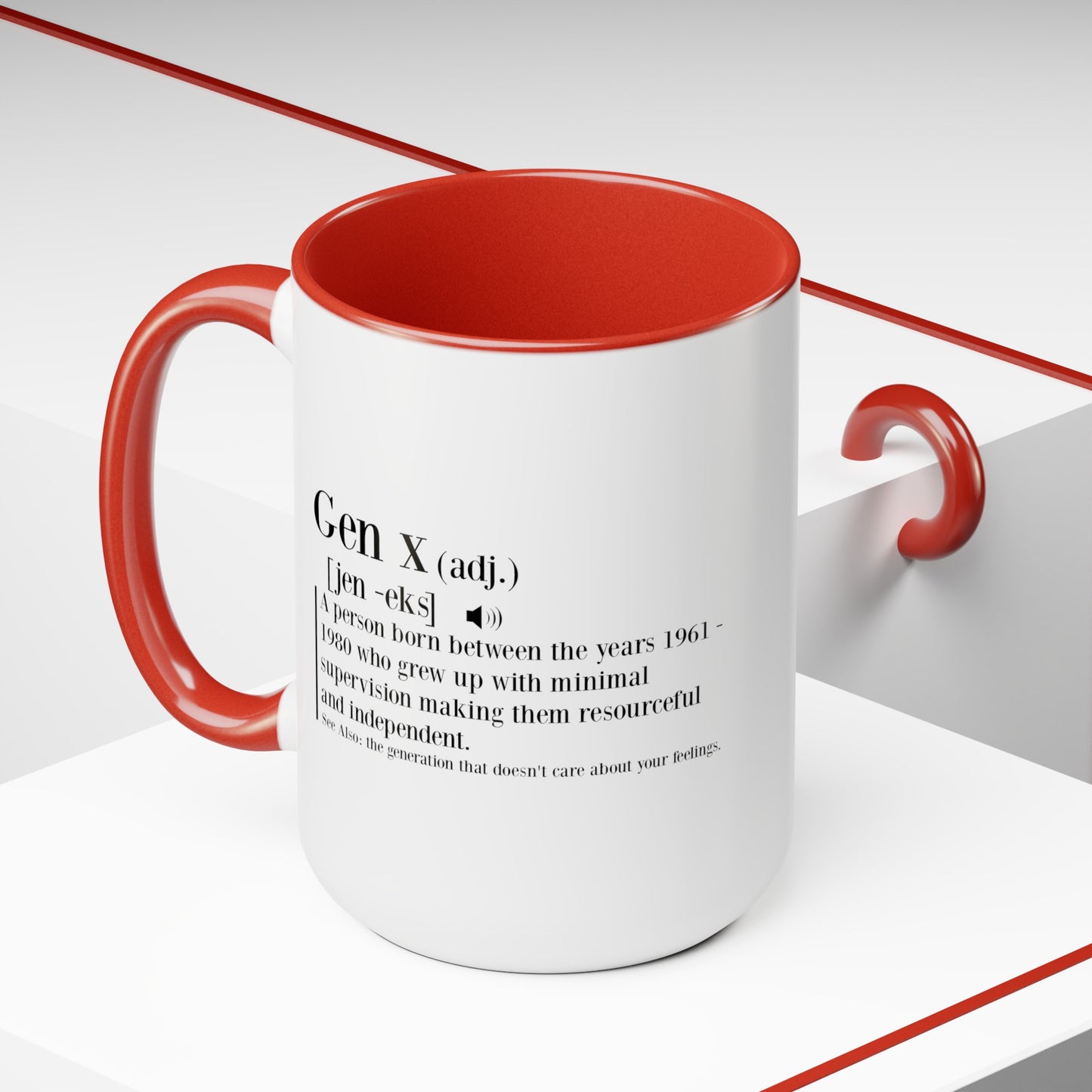 GEN X Raised On Hose Water & Neglect with Definition 15oz Coffee Mug