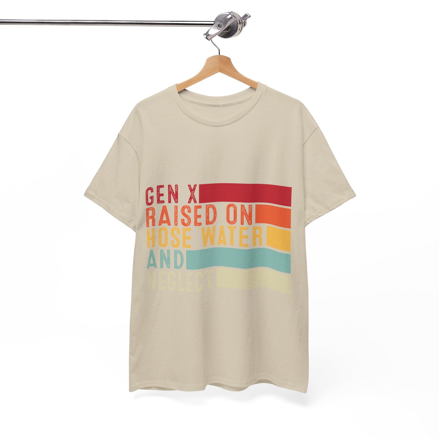 GEN X Raised On Hose Water & Neglect Tshirt Unisex Heavy Cotton