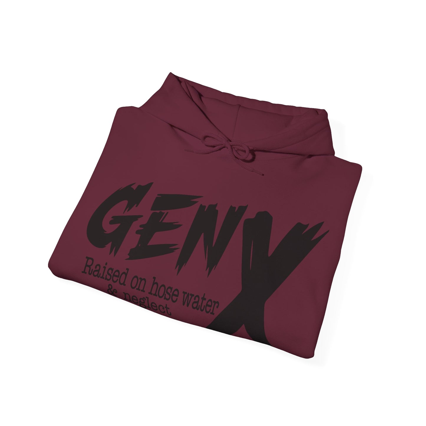 Gen X Raised on Hose Water & Neglect Unisex Heavy Blend™ Hooded Sweatshirt