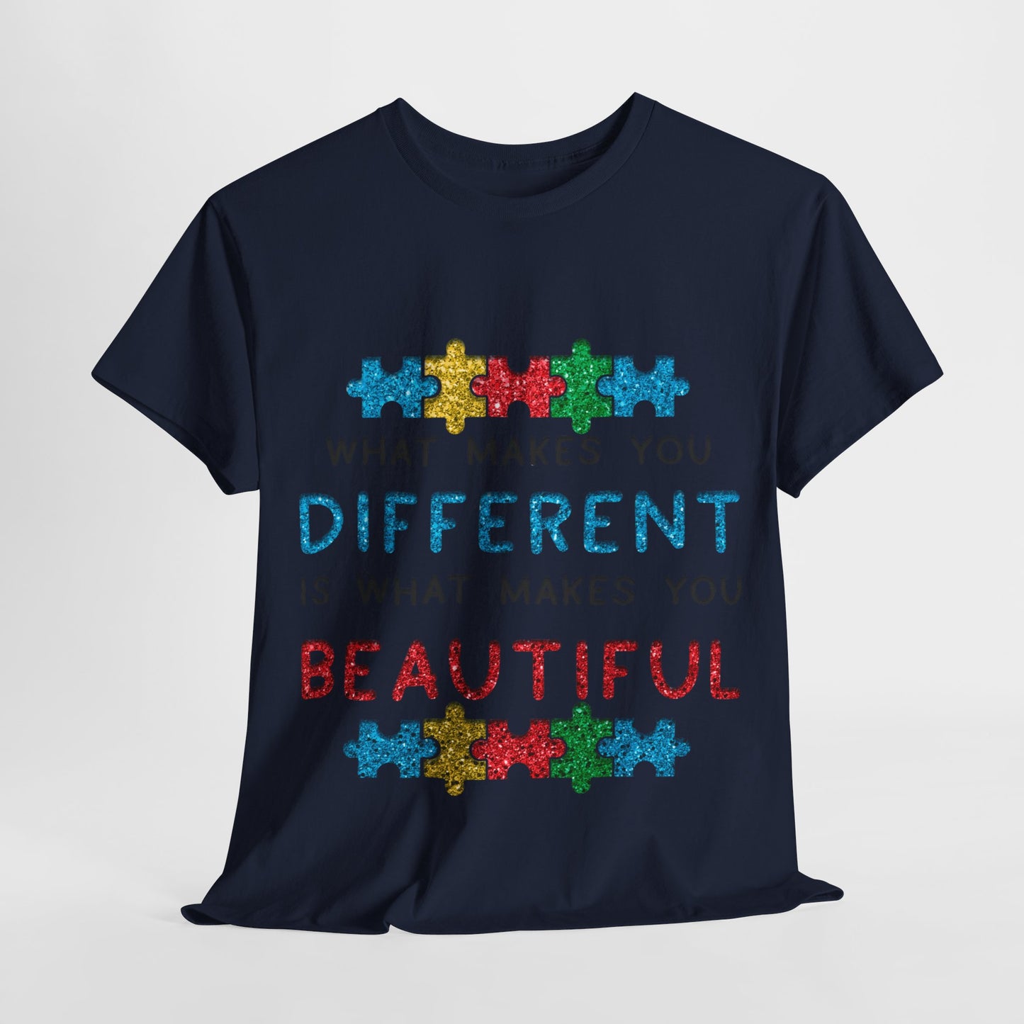 Autism WHAT MAKES YOU DIFFERENT IS WHAT MAKES YOU BEAUTIFUL T-shirt Unisex Heavy Cotton