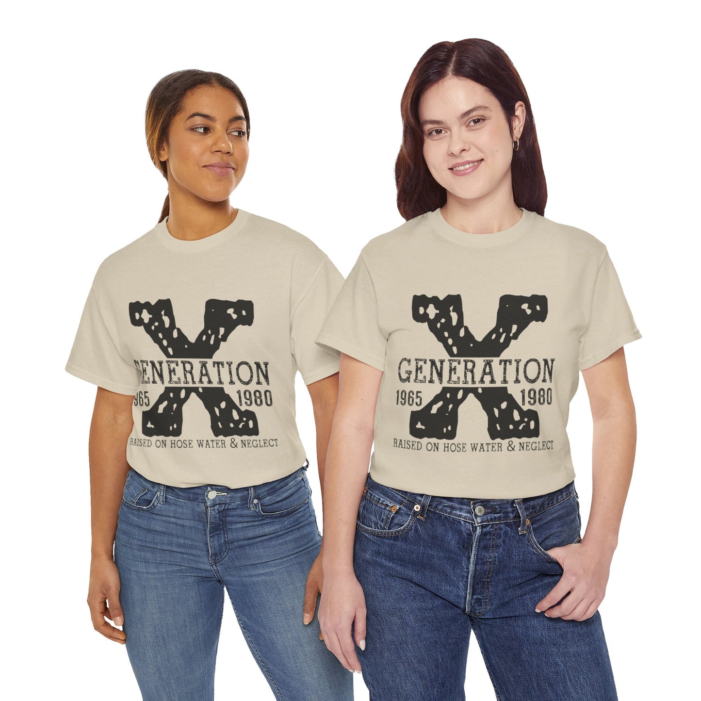Copy of GEN X Raised On Hose Water & Neglect Tshirt Unisex Heavy Cotton