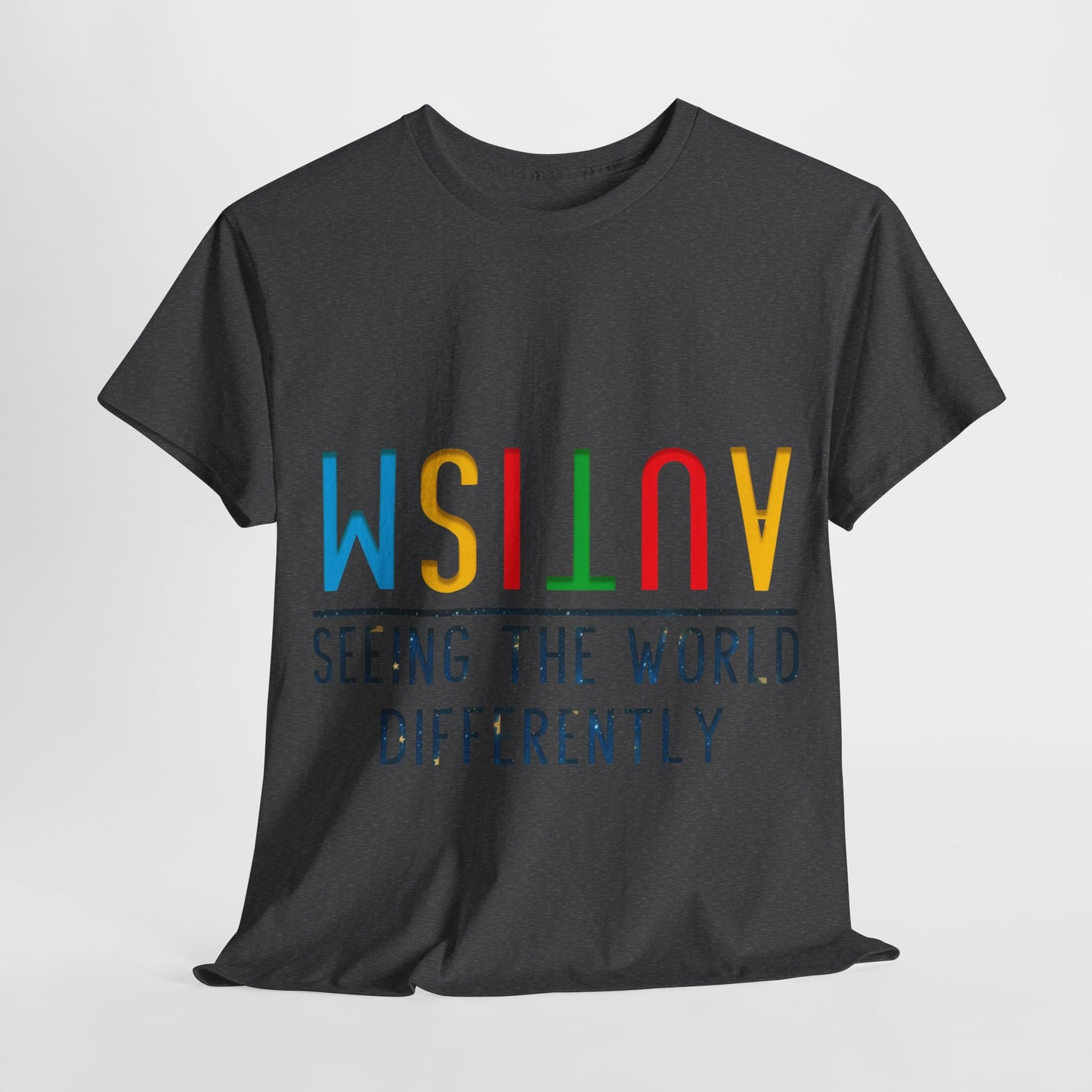 Autism Seeing the World Differently T-shirt Unisex Heavy Cotton