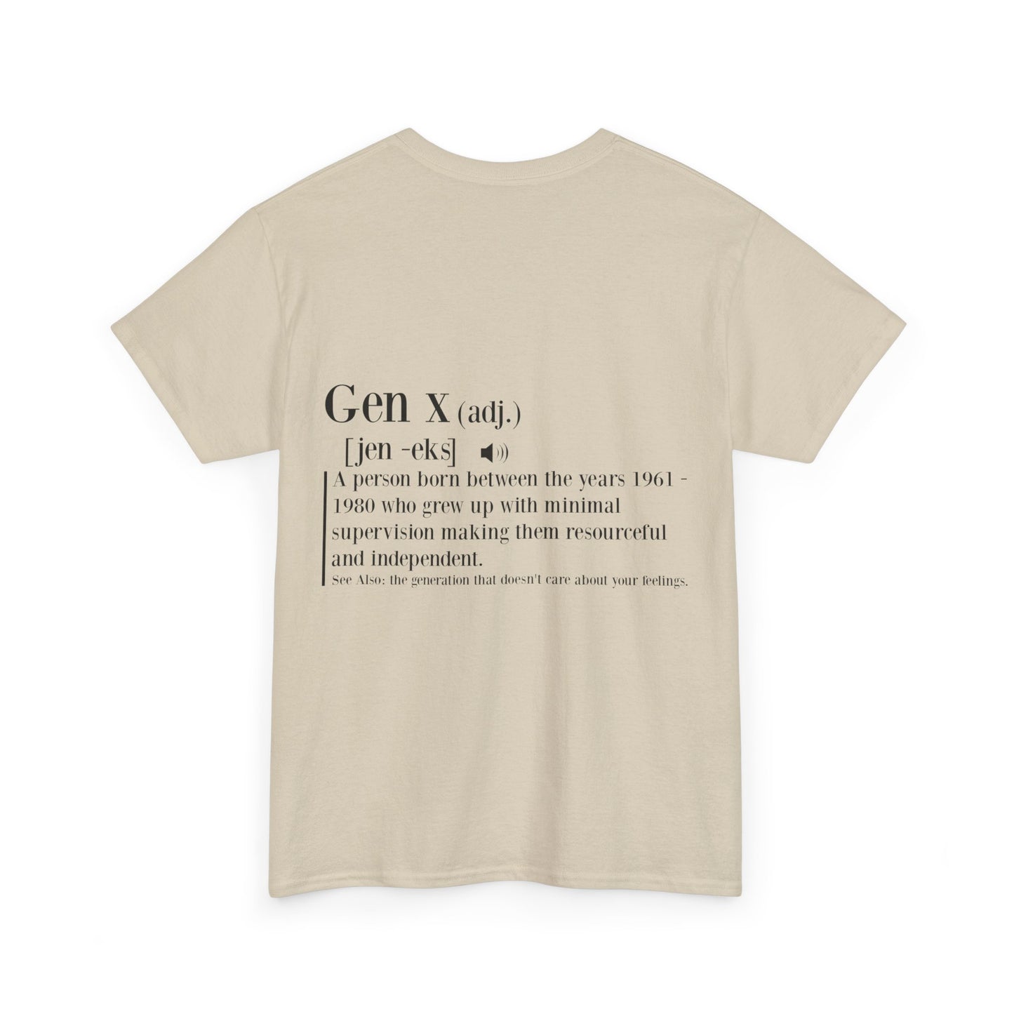 GEN X Definition Unisex Heavy Cotton T-Shirt Front & Back
