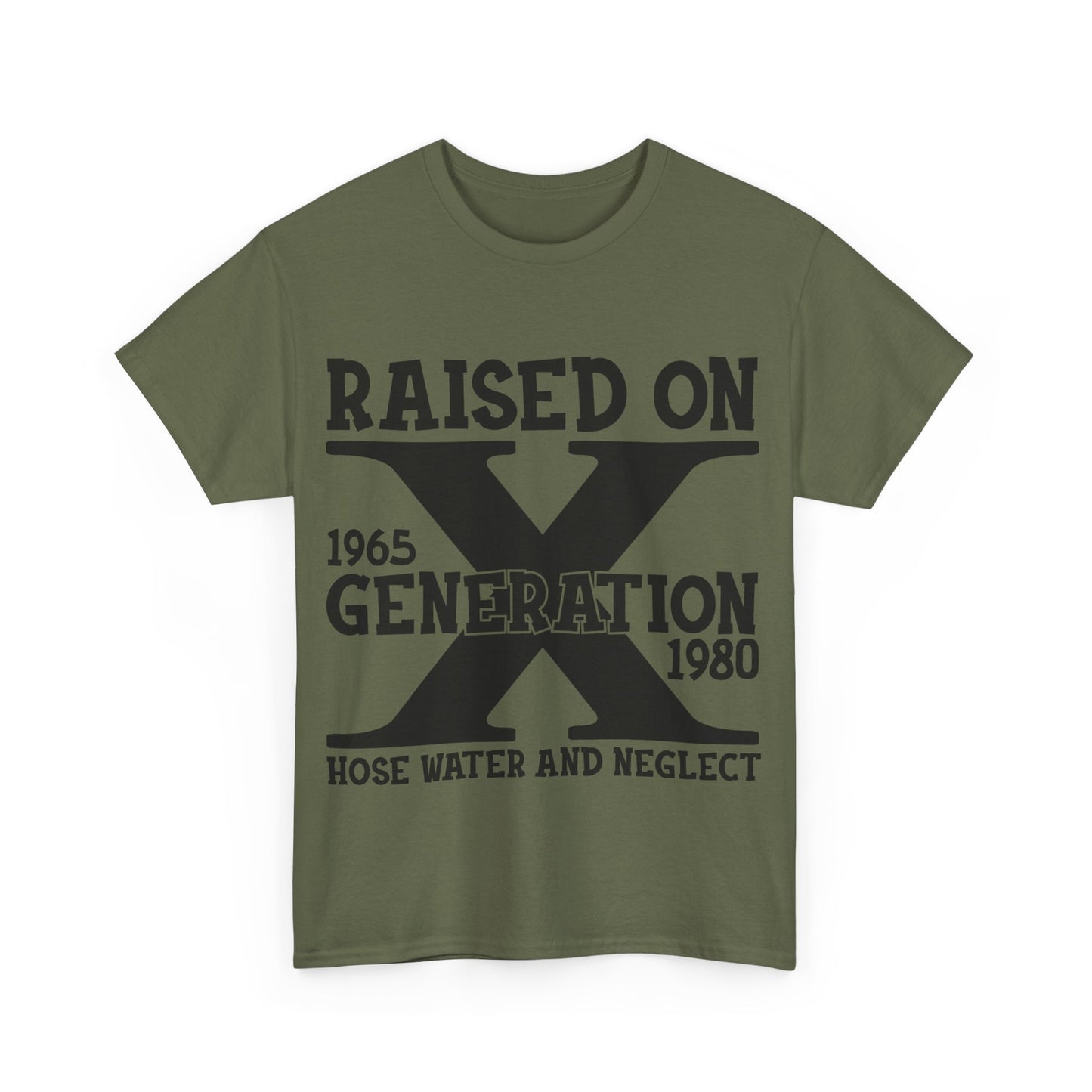 GEN X Raised On Hose Water & Neglect Tshirt Unisex Heavy Cotton