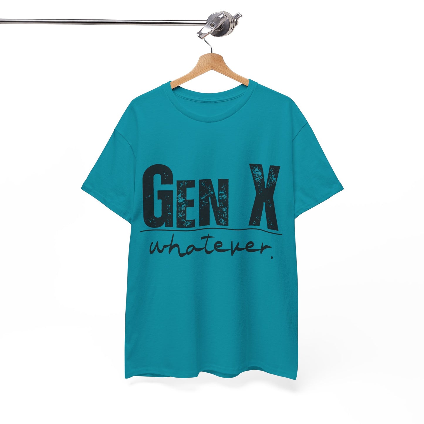 GEN X Whatever Unisex Heavy Cotton T-Shirt
