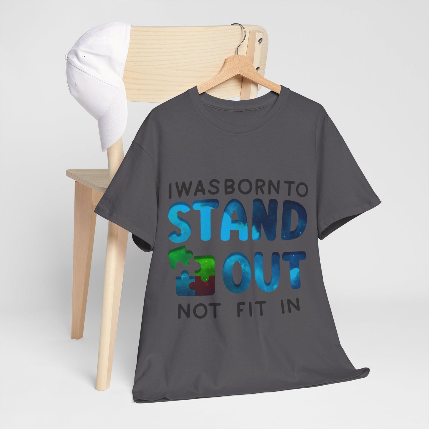 Autism I was Born To Stand Out T-shirt Unisex Heavy Cotton