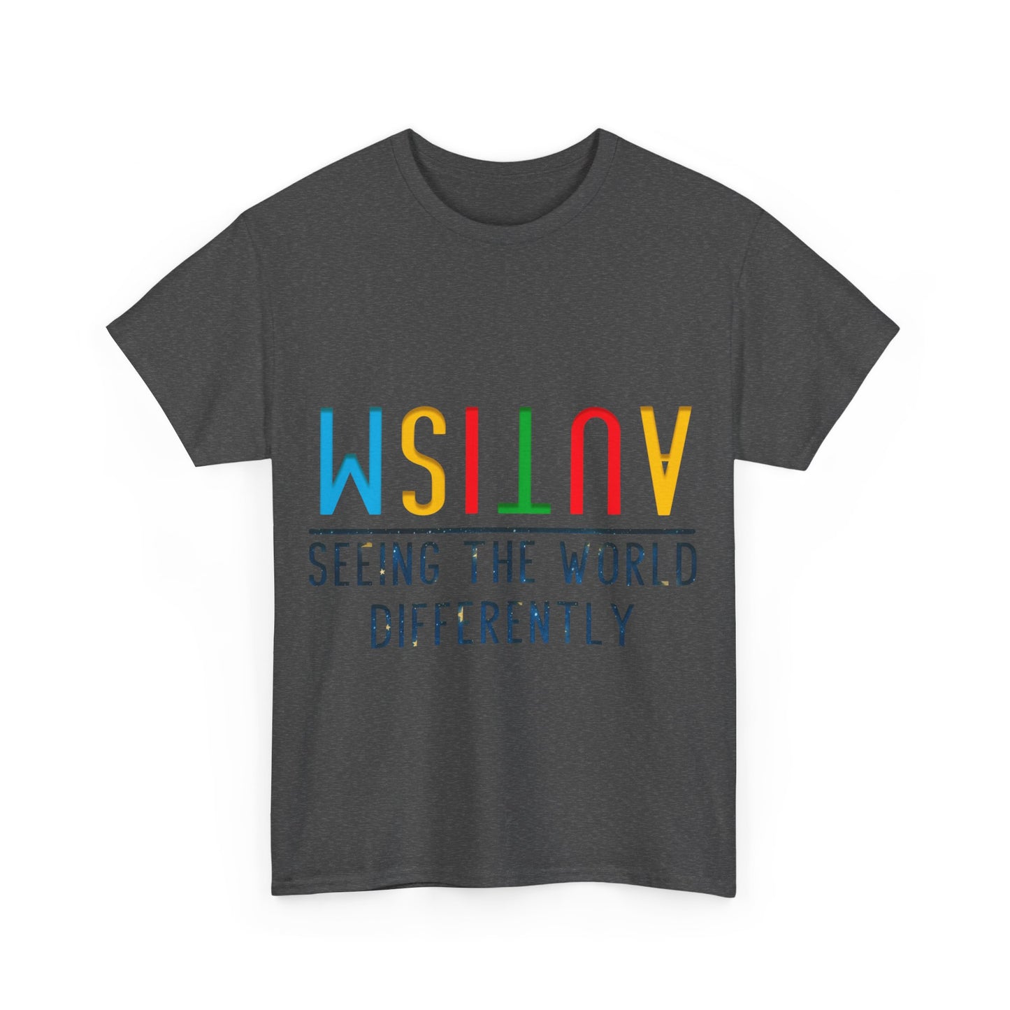 Autism Seeing the World Differently T-shirt Unisex Heavy Cotton