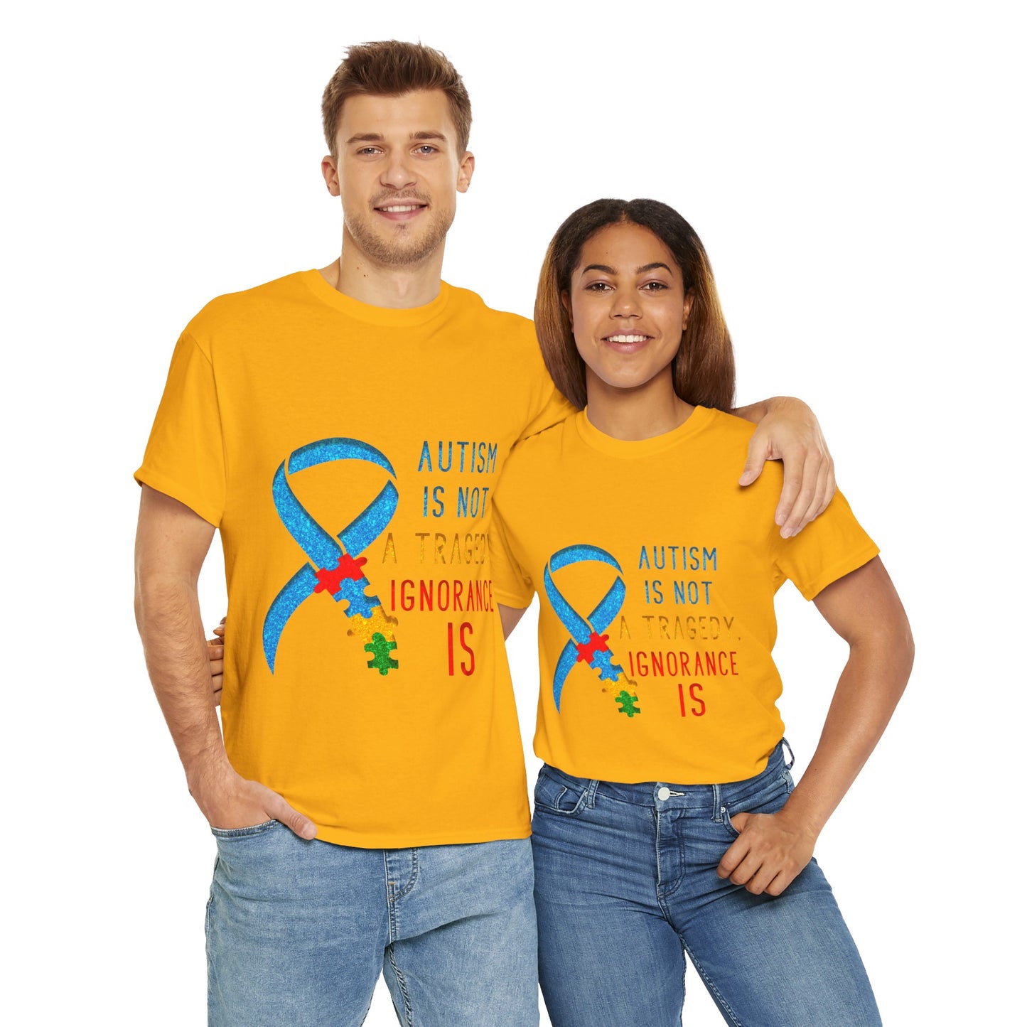 Autism is NOT a Tragedy IGNORANCE is T-shirt Unisex Heavy Cotton