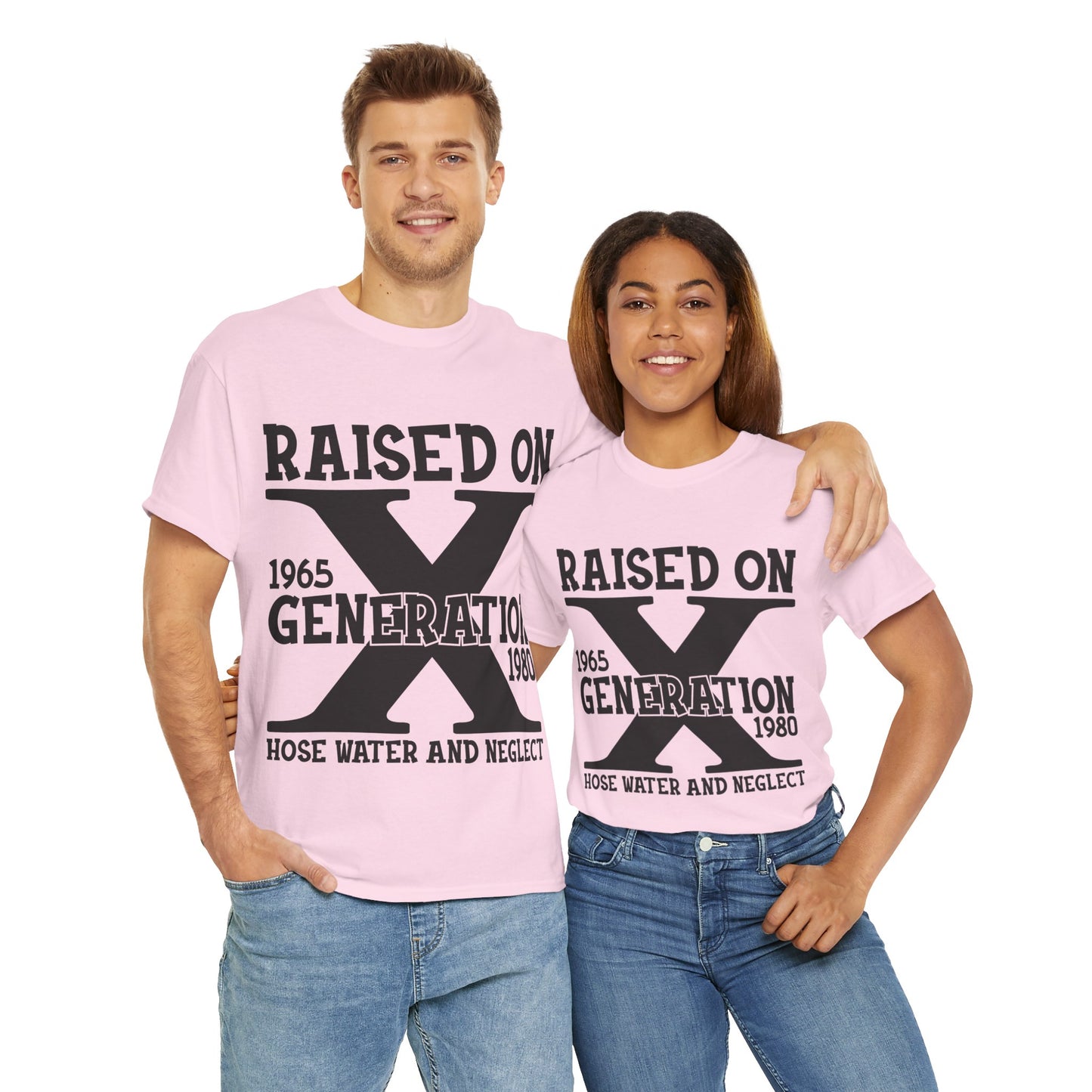 GEN X Raised On Hose Water & Neglect Tshirt Unisex Heavy Cotton