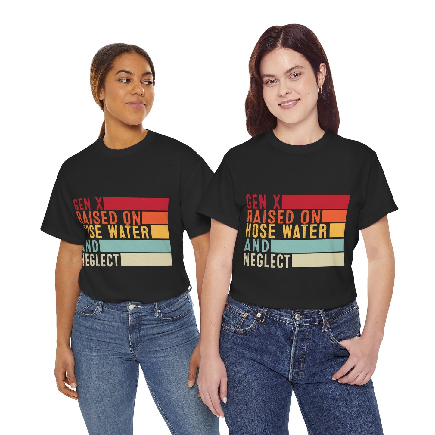 GEN X Raised On Hose Water & Neglect Tshirt Unisex Heavy Cotton