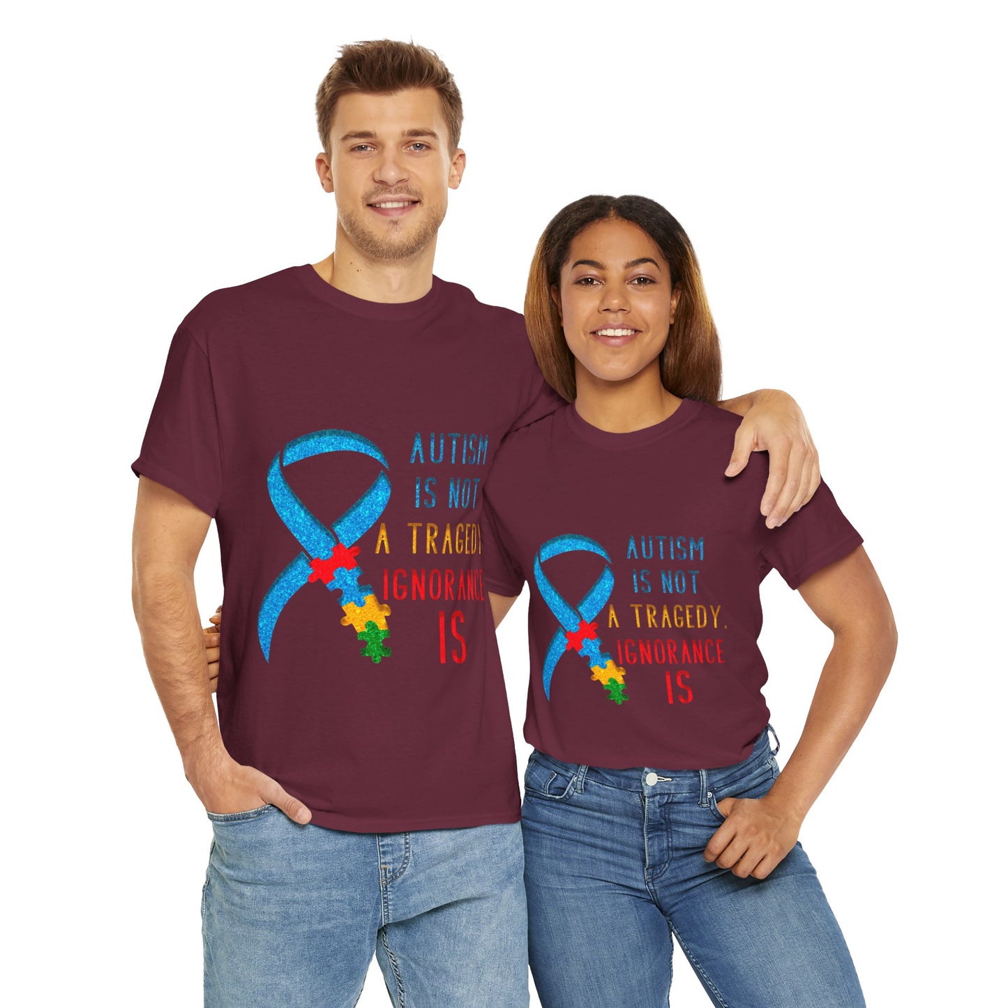Autism is NOT a Tragedy IGNORANCE is T-shirt Unisex Heavy Cotton